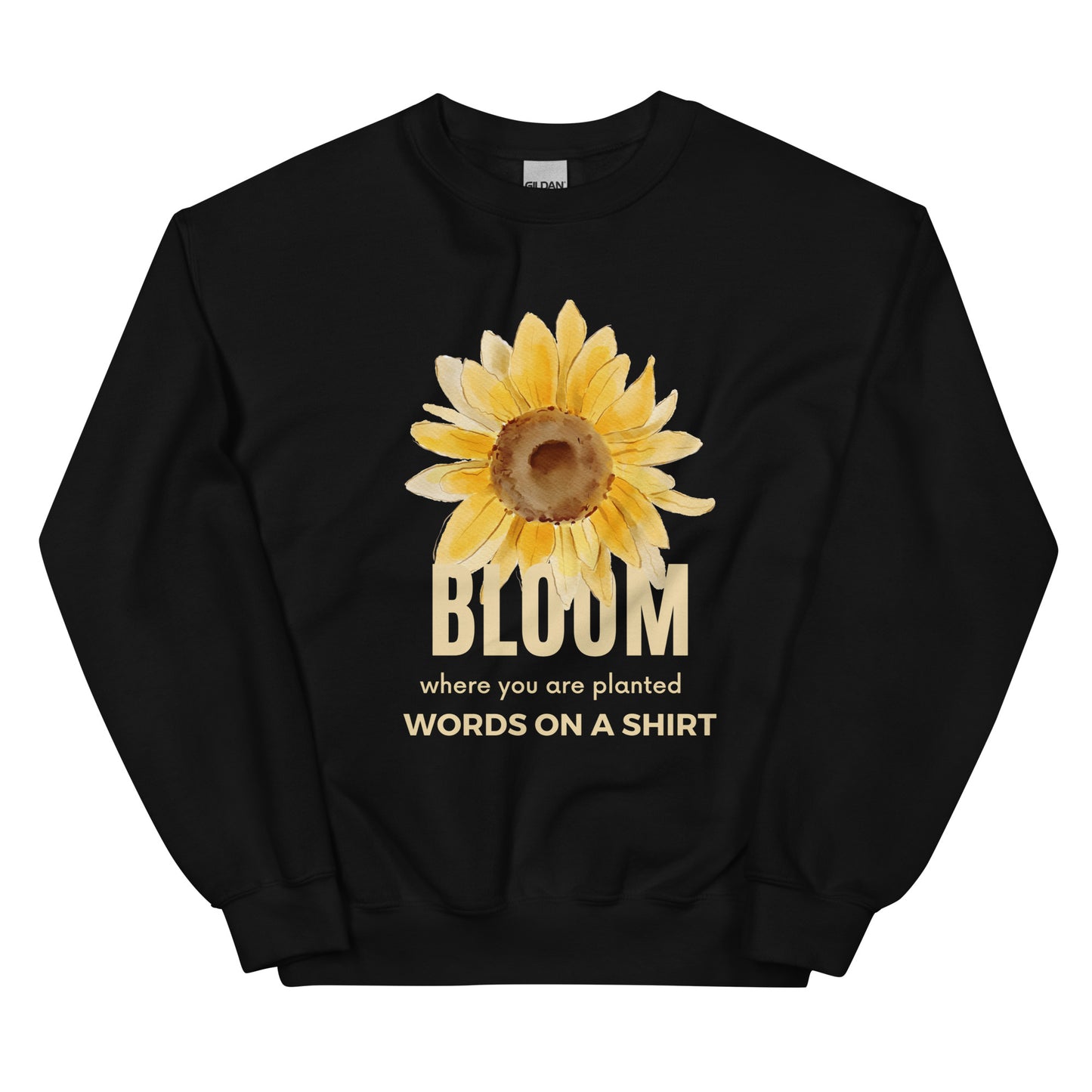 Stay warm and conquer the cold in this hardy and comfortable sweatshirt. Made with pre-shrunk, classic fit and air-jet spun yarn for a plush feel and maximum durability. Take risks and seize the day - Bloom Where You Are Planted!
