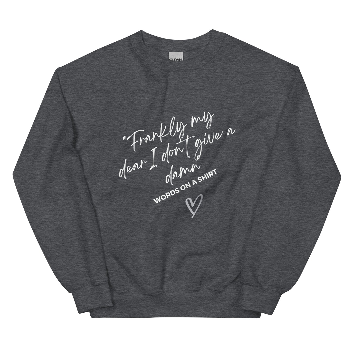 An elegant and robust sweatshirt that is guaranteed to keep you warm in the colder months. Crafted from pre-shrunk, air-jet spun yarn for a soft texture and lessened fuzz, this classic-fit sweatshirt showcases the iconic Gone With The Wind quote - "Frankly My Dear, I Don't Give A Damn!"