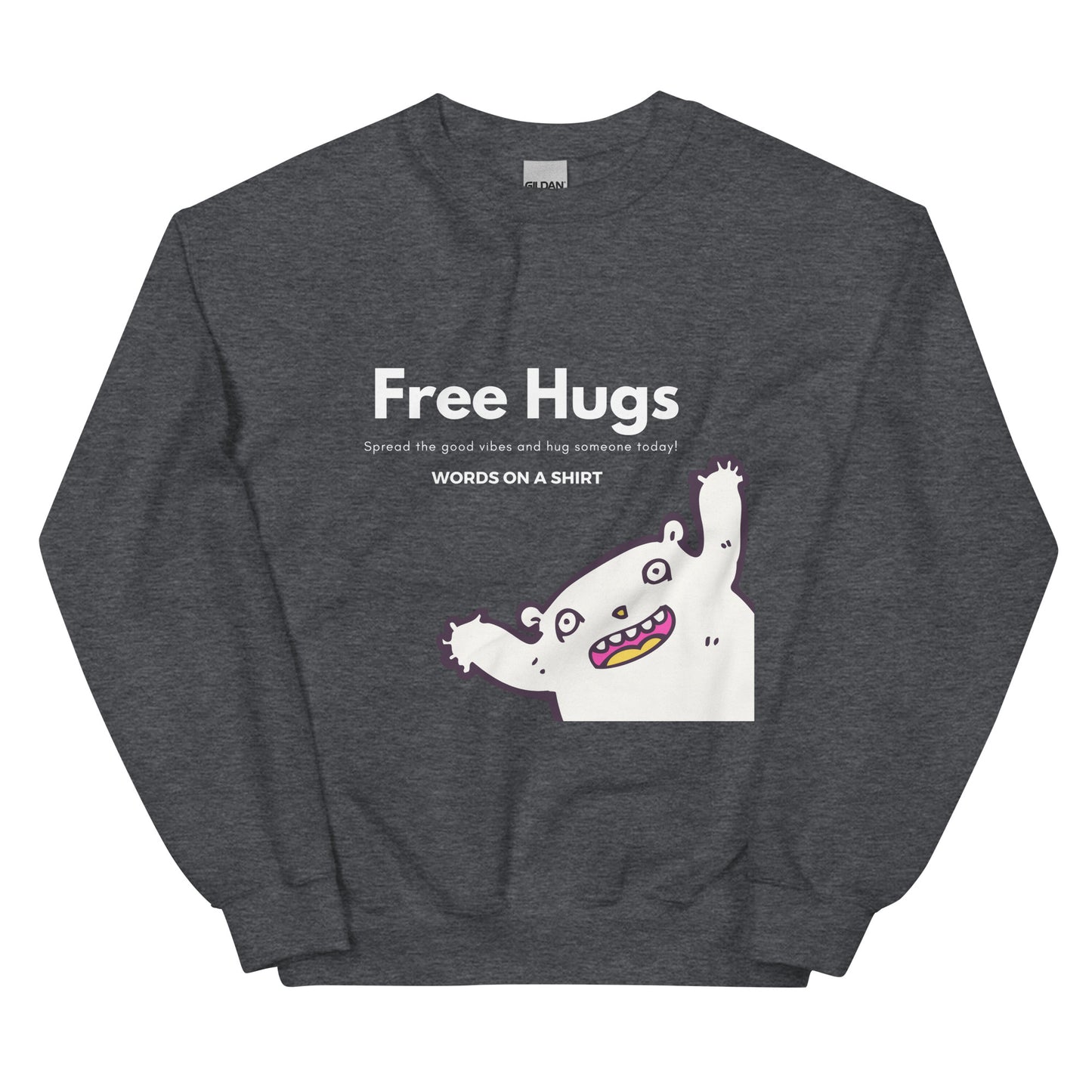 Unisex Sweatshirt-Free Hugs