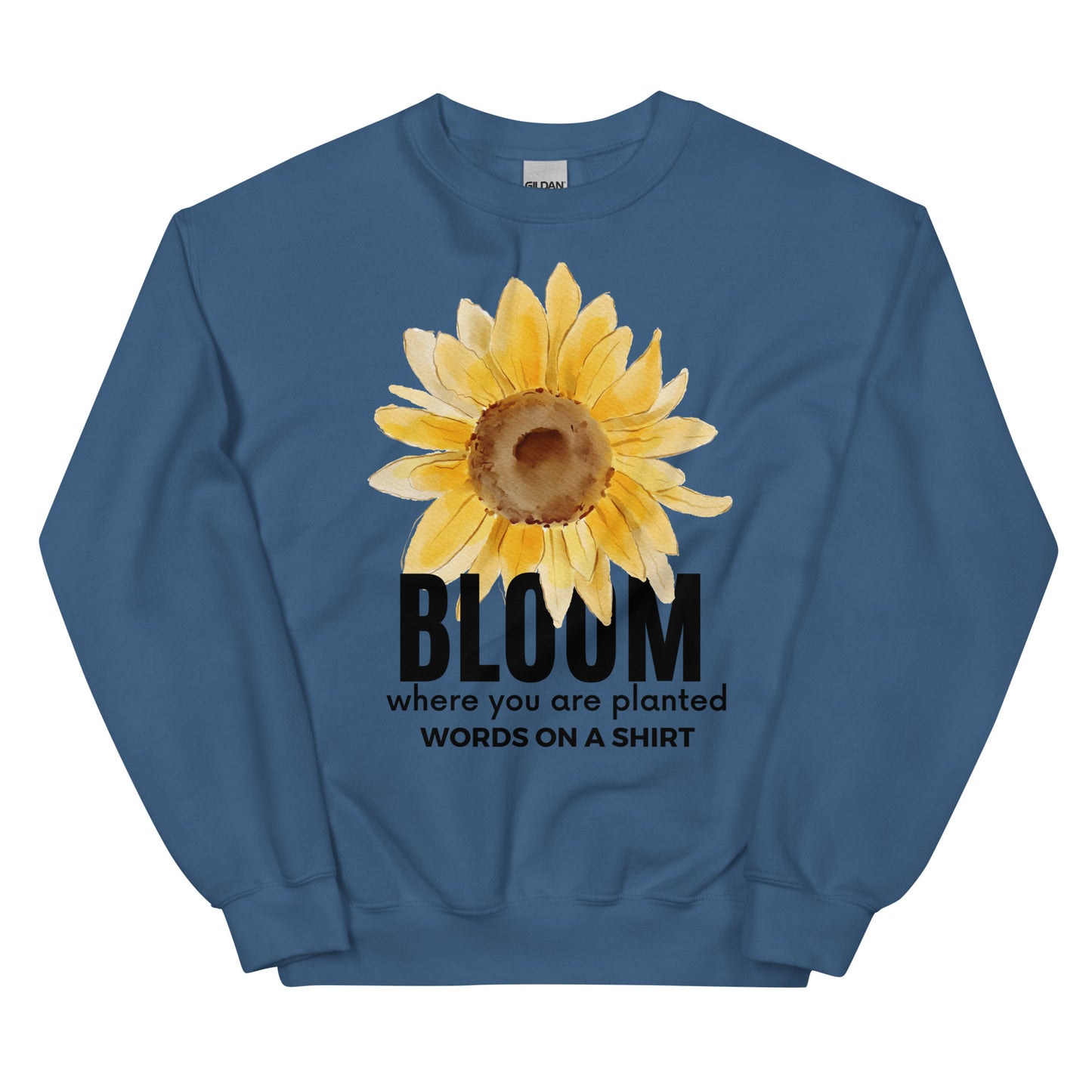 Stay warm and conquer the cold in this hardy and comfortable sweatshirt. Made with pre-shrunk, classic fit and air-jet spun yarn for a plush feel and maximum durability. Take risks and seize the day - Bloom Where You Are Planted!