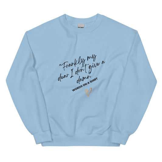 An elegant and robust sweatshirt that is guaranteed to keep you warm in the colder months. Crafted from pre-shrunk, air-jet spun yarn for a soft texture and lessened fuzz, this classic-fit sweatshirt showcases the iconic Gone With The Wind quote - "Frankly My Dear, I Don't Give A Damn!"