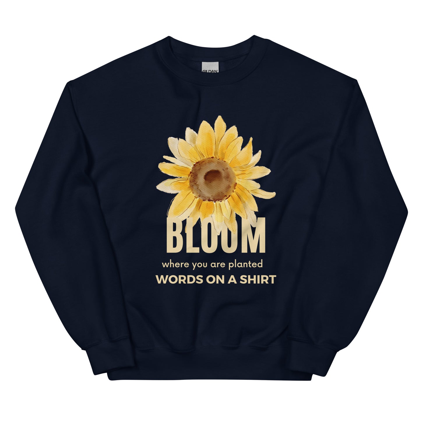 Stay warm and conquer the cold in this hardy and comfortable sweatshirt. Made with pre-shrunk, classic fit and air-jet spun yarn for a plush feel and maximum durability. Take risks and seize the day - Bloom Where You Are Planted!