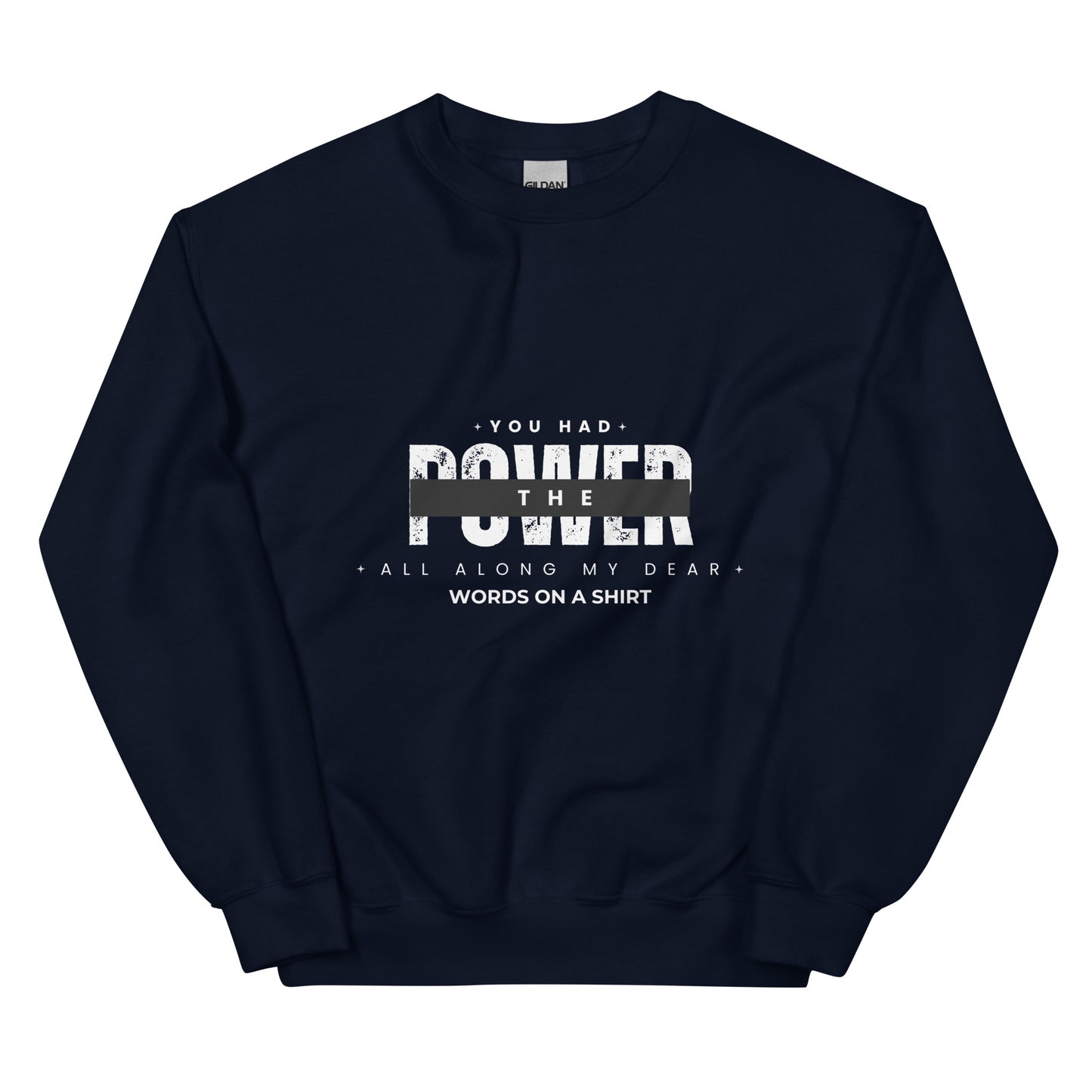 A sturdy and warm sweatshirt bound to keep you warm in the colder months. A pre-shrunk, classic fit sweater that's made with air-jet spun yarn for a soft feel and reduced pilling. Glenda the good witch from the North once said, "You had the power all along my dear."