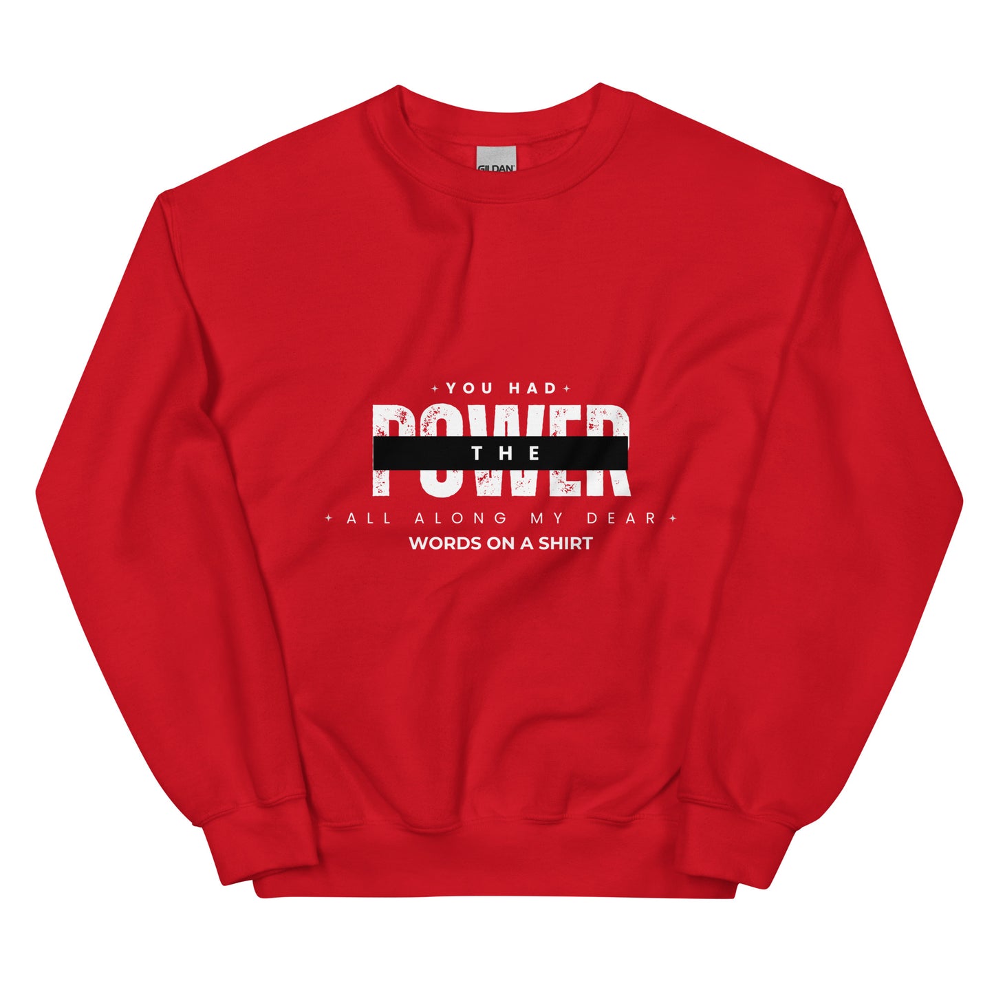 A sturdy and warm sweatshirt bound to keep you warm in the colder months. A pre-shrunk, classic fit sweater that's made with air-jet spun yarn for a soft feel and reduced pilling. Glenda the good witch from the North once said, "You had the power all along my dear."