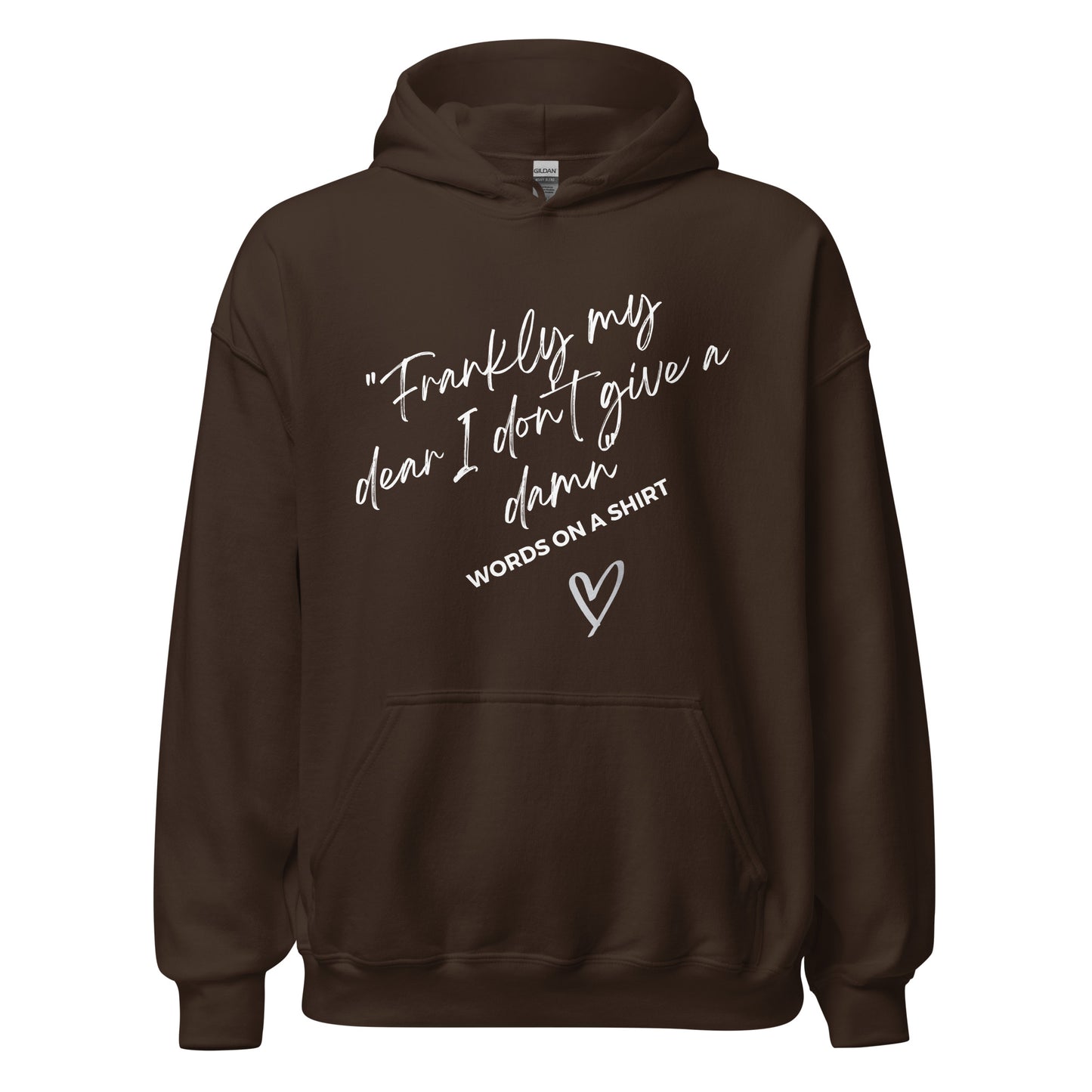 Face the chill with this chic, cozy hoodie! Its ultra-soft feel will keep you comfortable all night. Dare to be daring with this statement piece, reminding you of the classic line from "Gone With the Wind":“Frankly My Dear, I Don't Give a Damn”!