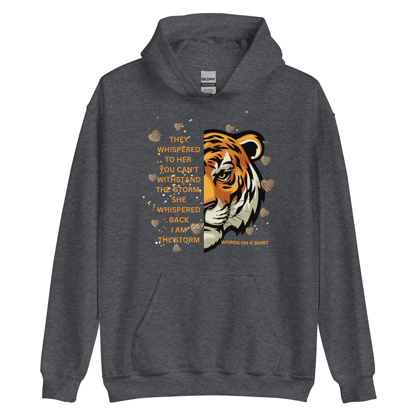 Everyone needs a cozy go-to hoodie to curl up in, so go for one that's soft, smooth, and stylish. It's the perfect choice for cooler evenings! I Am The Storm