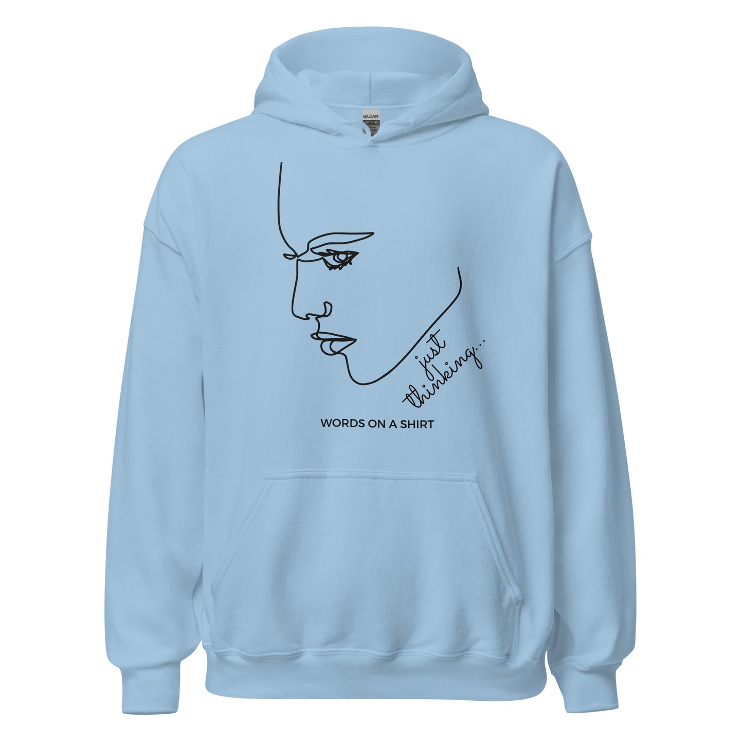 For cooler evenings, choose a soft, smooth, and stylish hoodie that will become your cozy go-to. Just Thinking, the perfect choice for everyone seeking ultimate comfort and style.