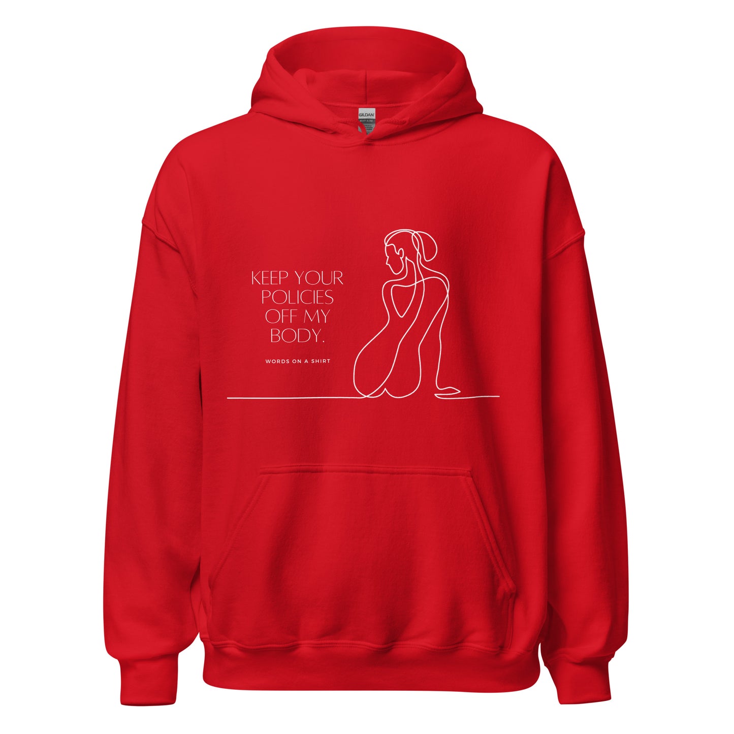 Feel cozy, comfortable, and stylish in this soft, smooth hoodie. Perfect for cooler evenings, it's the ultimate choice for staying warm and making a statement. Keep Your Policies Off My Body - a must-have for any passionate advocate of individual rights!