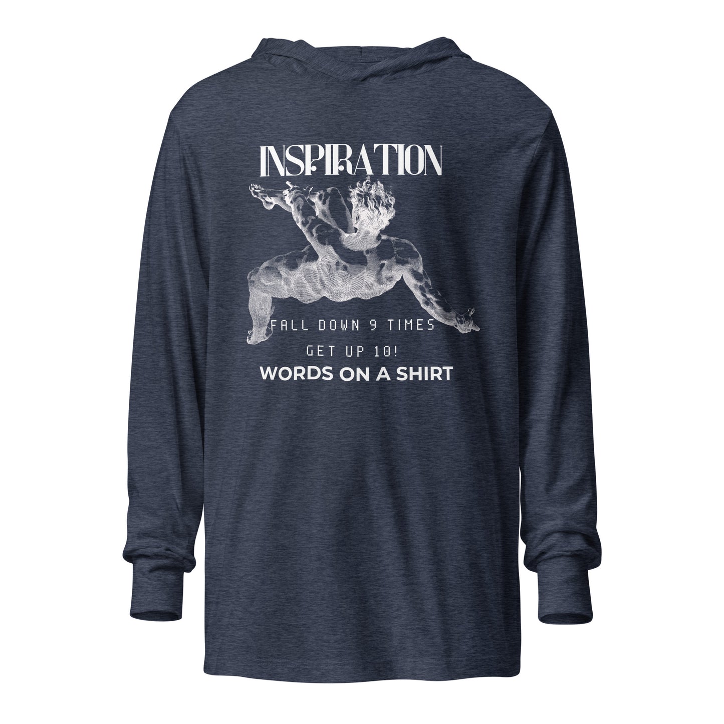 Unisex Long Sleeve T-Shirt With A Hood- Fall Down 9 Times