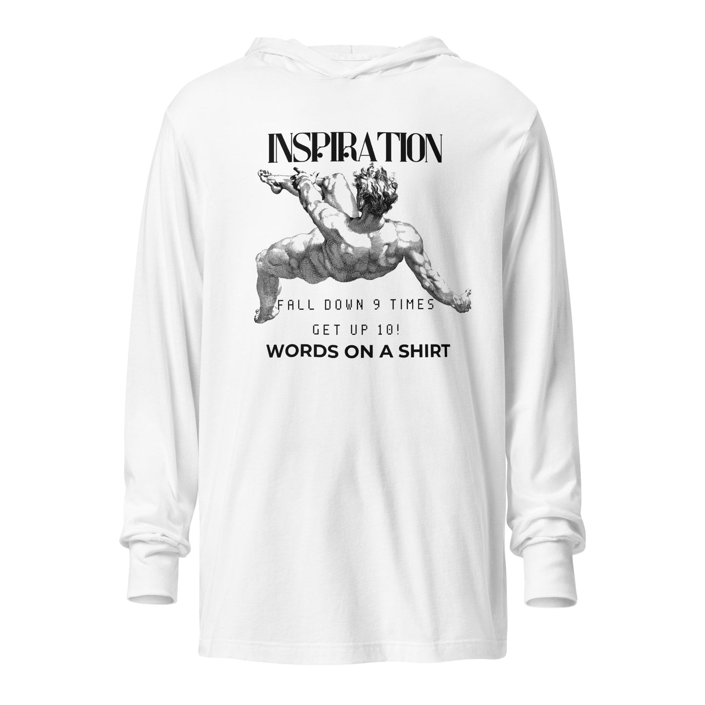 Unisex Long Sleeve T-Shirt With A Hood- Fall Down 9 Times