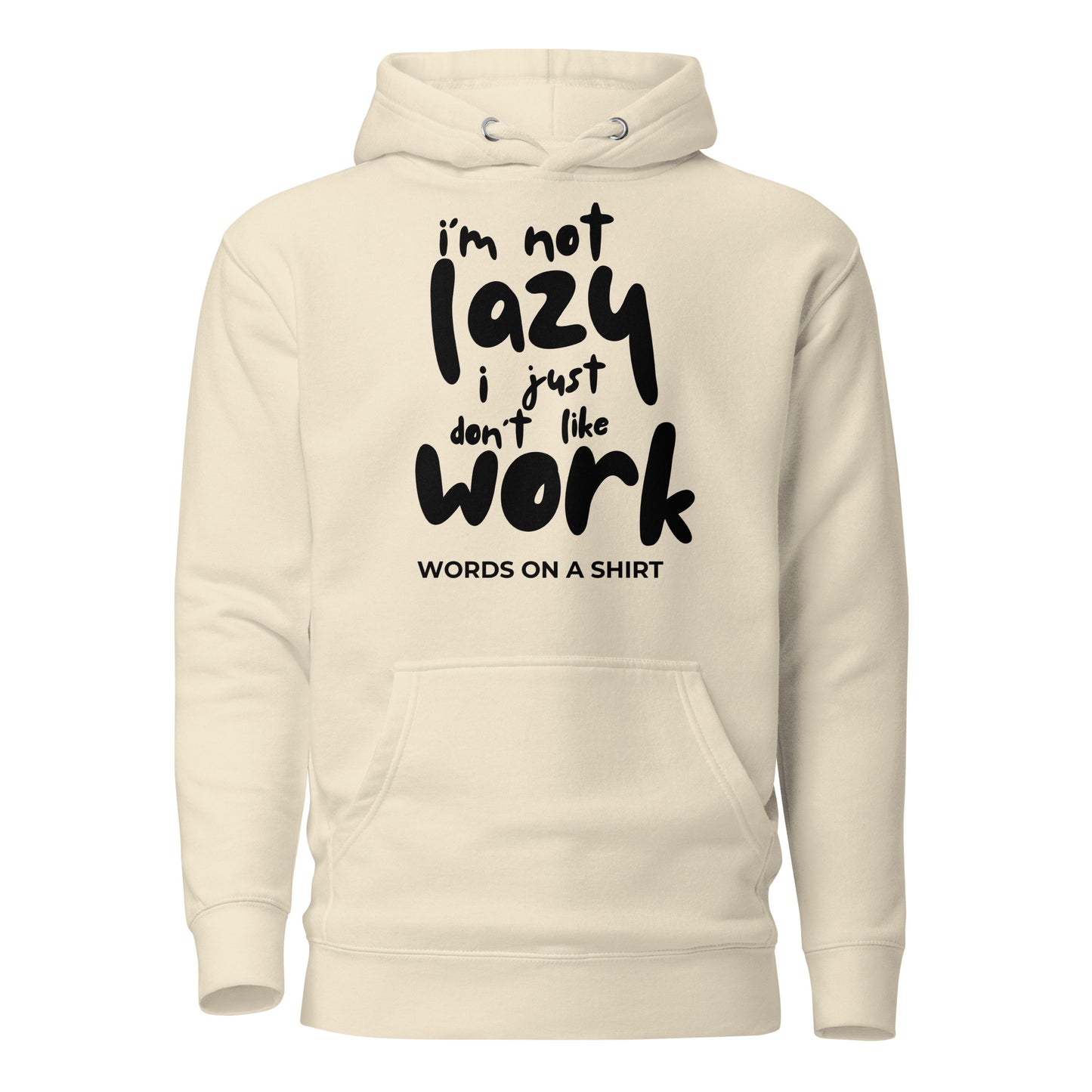 Get ready to conquer the day! This high-quality cotton hoodie features a snug hood, drawstrings, and a front pocket. Elevate your style game with this awesome premium hoodie - perfect for when you're not feeling the whole "work" thing.