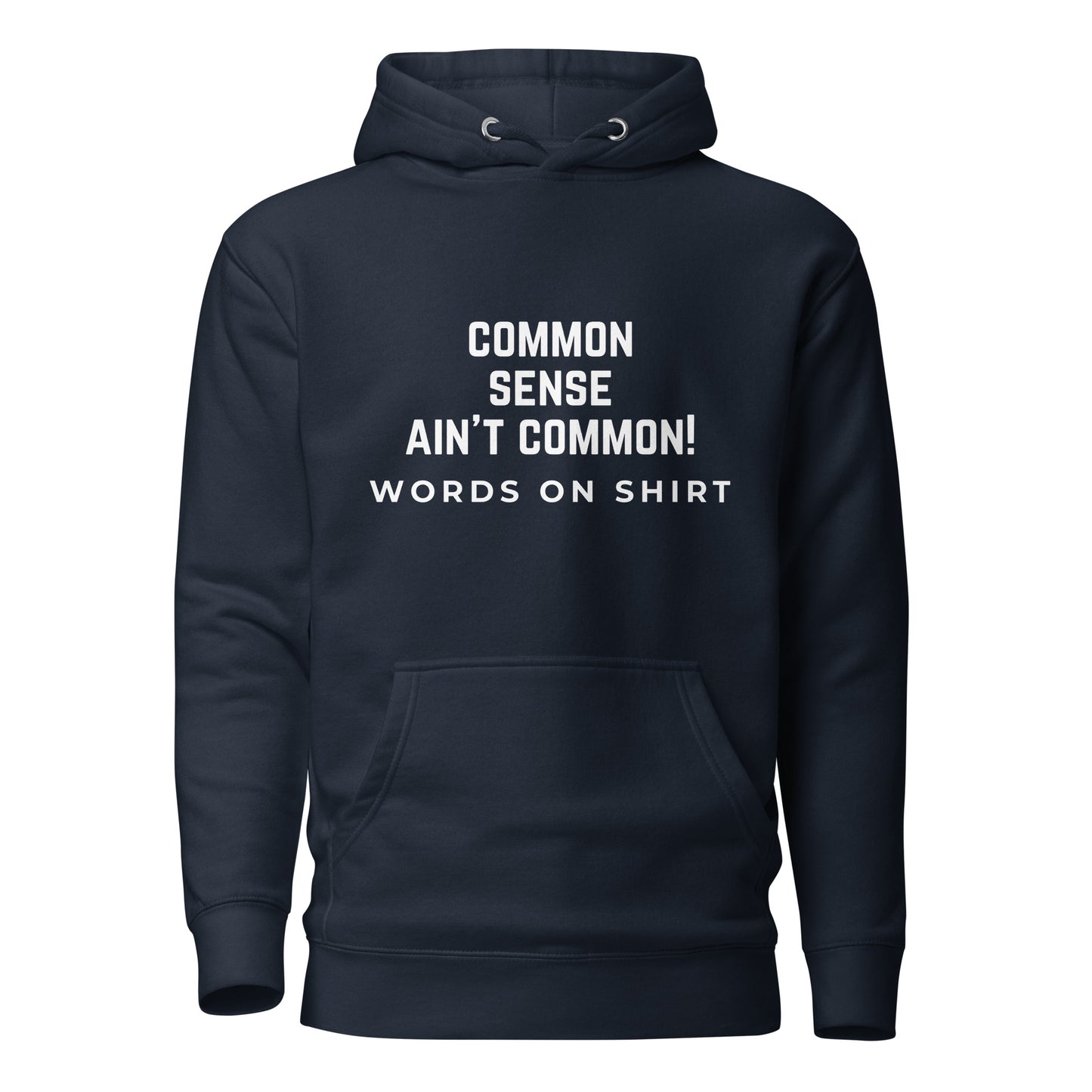 Get ready to conquer the day! This premium hoodie is made with top-notch cotton, a snug hood, and convenient pockets. Elevate your style with this sick unisex hoodie - because common sense ain't always common!