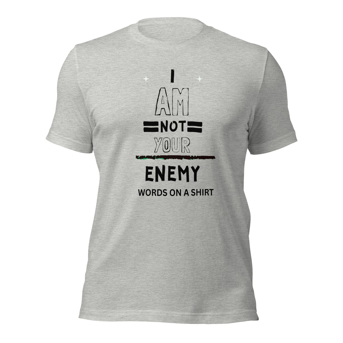 Don't fall for the same old t-shirts, this one stands out from the rest. Its exceptional comfort, breathability, and ideal stretch make it truly unique. And as a bonus, it boldly states: I Am Not Your Enemy. Need I say more?