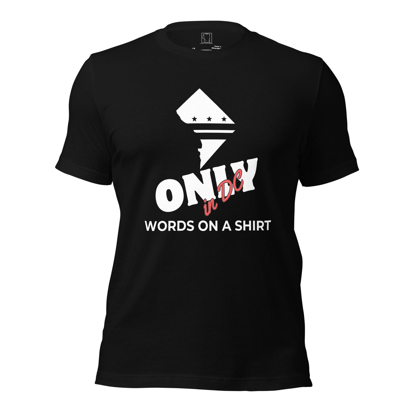 This unisex tee is the real deal - 100% cotton, pre-shrunk fabric and a superior fit. Plus, it's double-checked for side-seamed construction. Don't miss out, Only In DC!