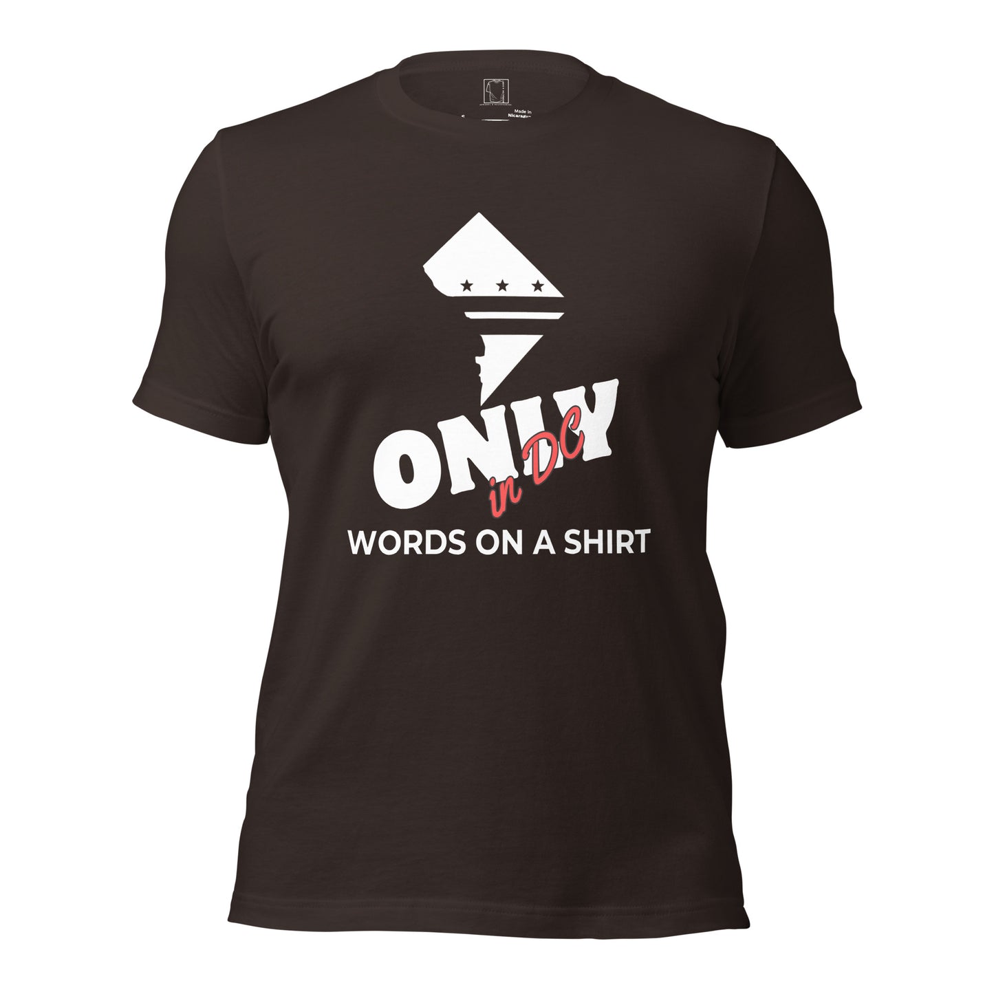 This unisex tee is the real deal - 100% cotton, pre-shrunk fabric and a superior fit. Plus, it's double-checked for side-seamed construction. Don't miss out, Only In DC!