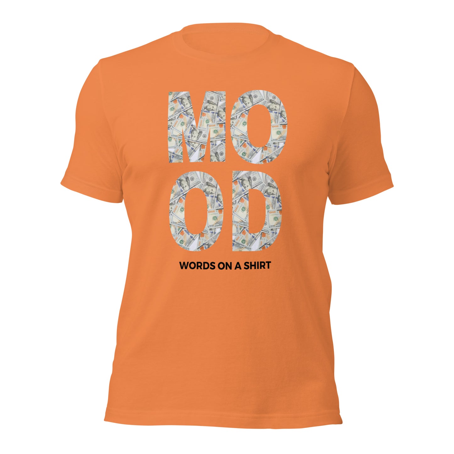 Get ready to flaunt your "money mood" with our Unisex T-Shirt! Soft, lightweight, and stretchy, it's everything you've dreamed of and more. Comfortable, flattering, and fun - perfect for showing off your playful side.