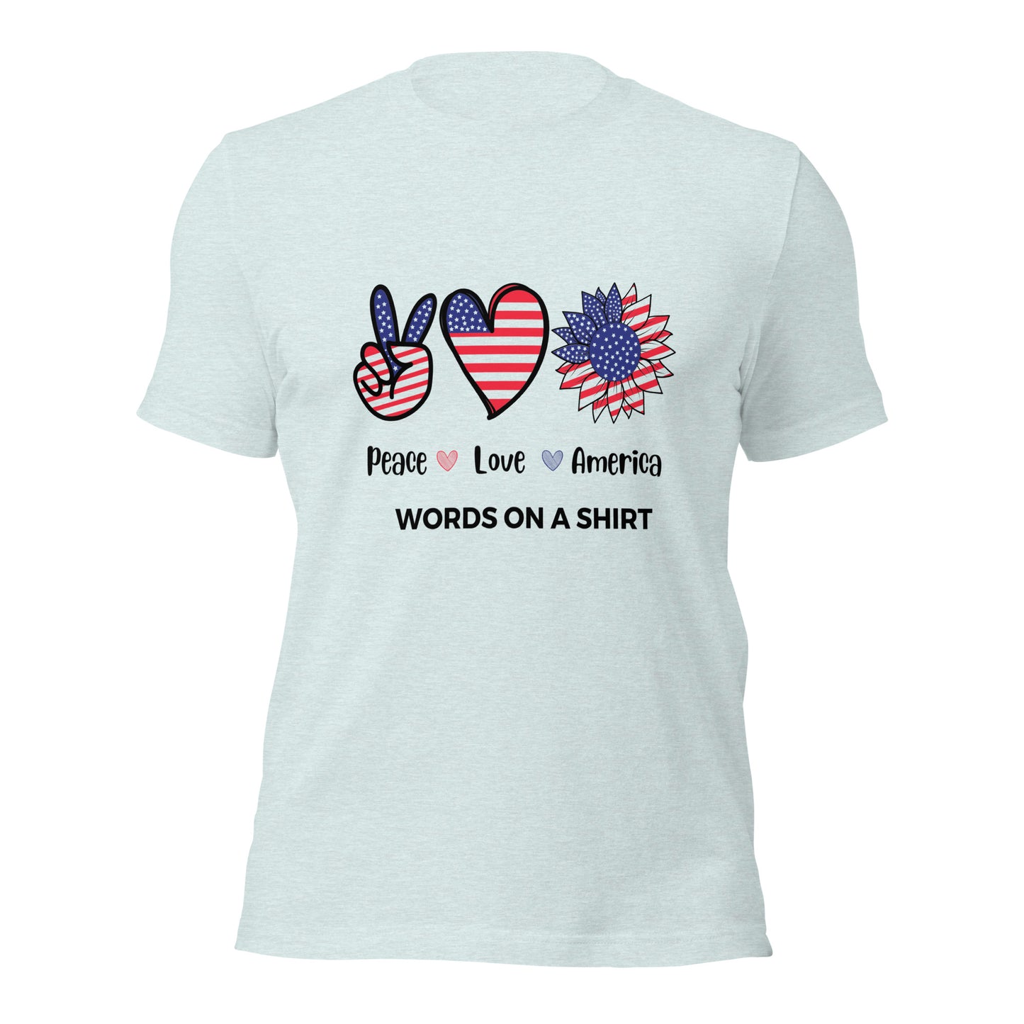 Unisex T-Shirt-Peace Love America