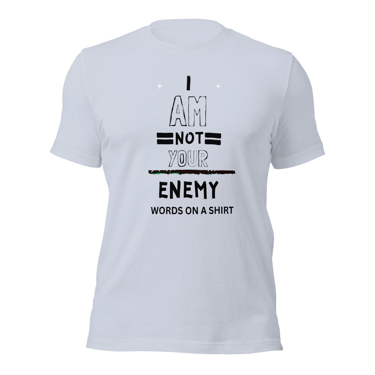 Don't fall for the same old t-shirts, this one stands out from the rest. Its exceptional comfort, breathability, and ideal stretch make it truly unique. And as a bonus, it boldly states: I Am Not Your Enemy. Need I say more?