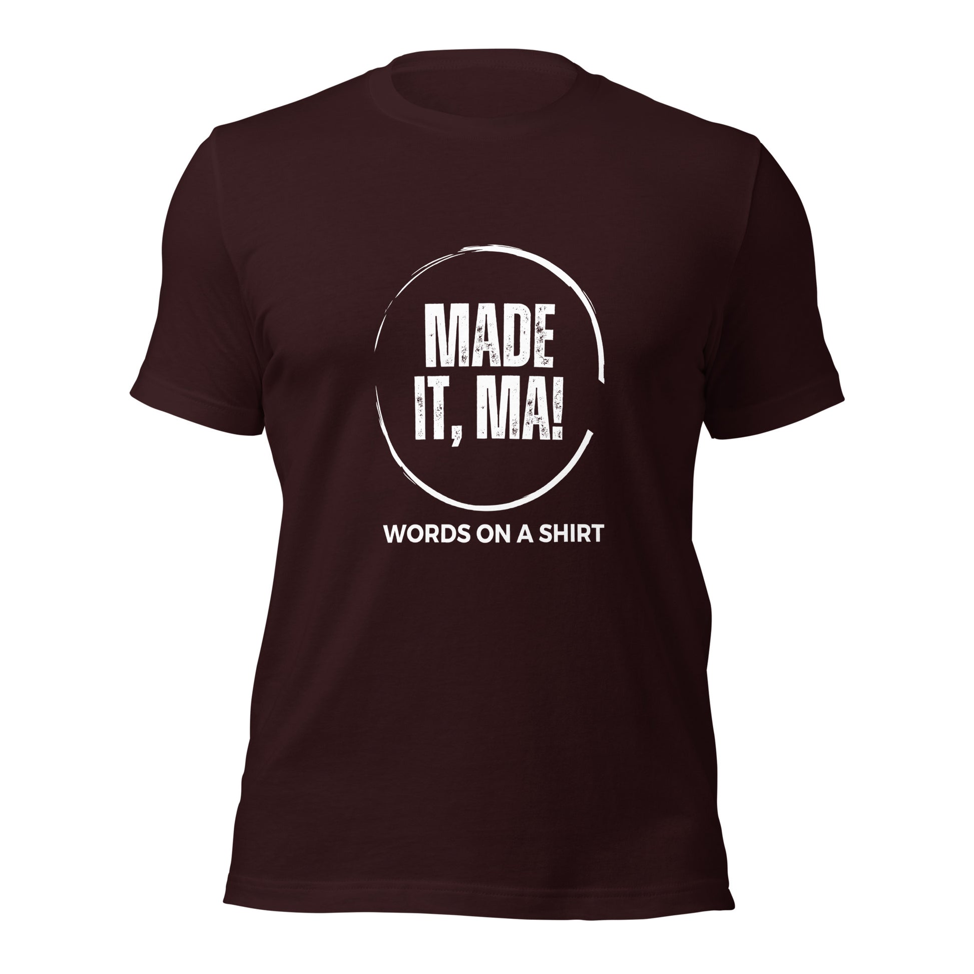 Let mom know your success with our Unisex T-Shirt-Made It Ma. Experience the best 100% cotton fabric that's pre-shrunk and has side-seamed construction. And the fit? Simply unbeatable.