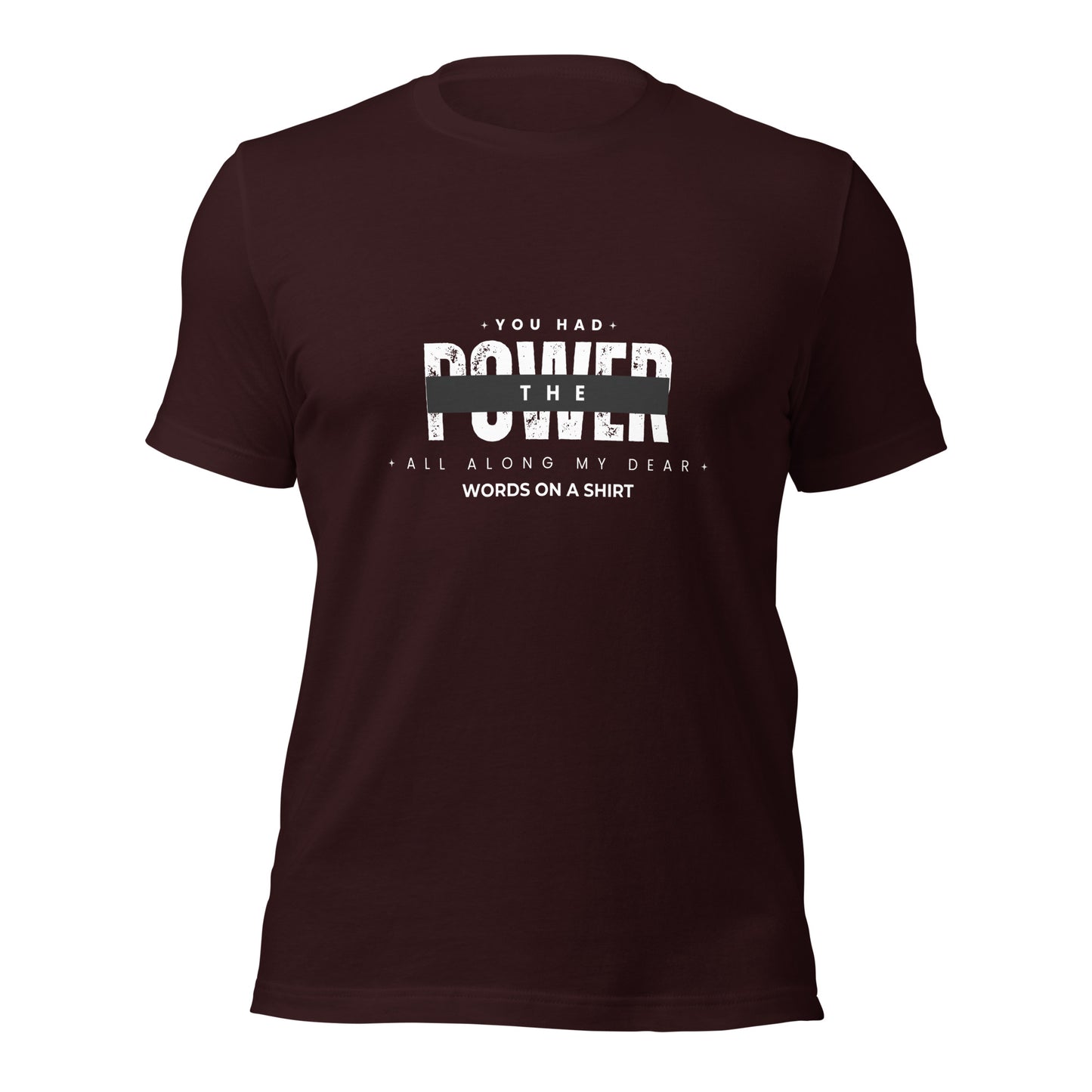 This tee is the stuff of your dreams and then some. It's super soft, lightweight, and just the right amount of stretch. It's comfy and flattering for everyone. Glenda the good witch of the North once said, "The power was in you all along, my dear."