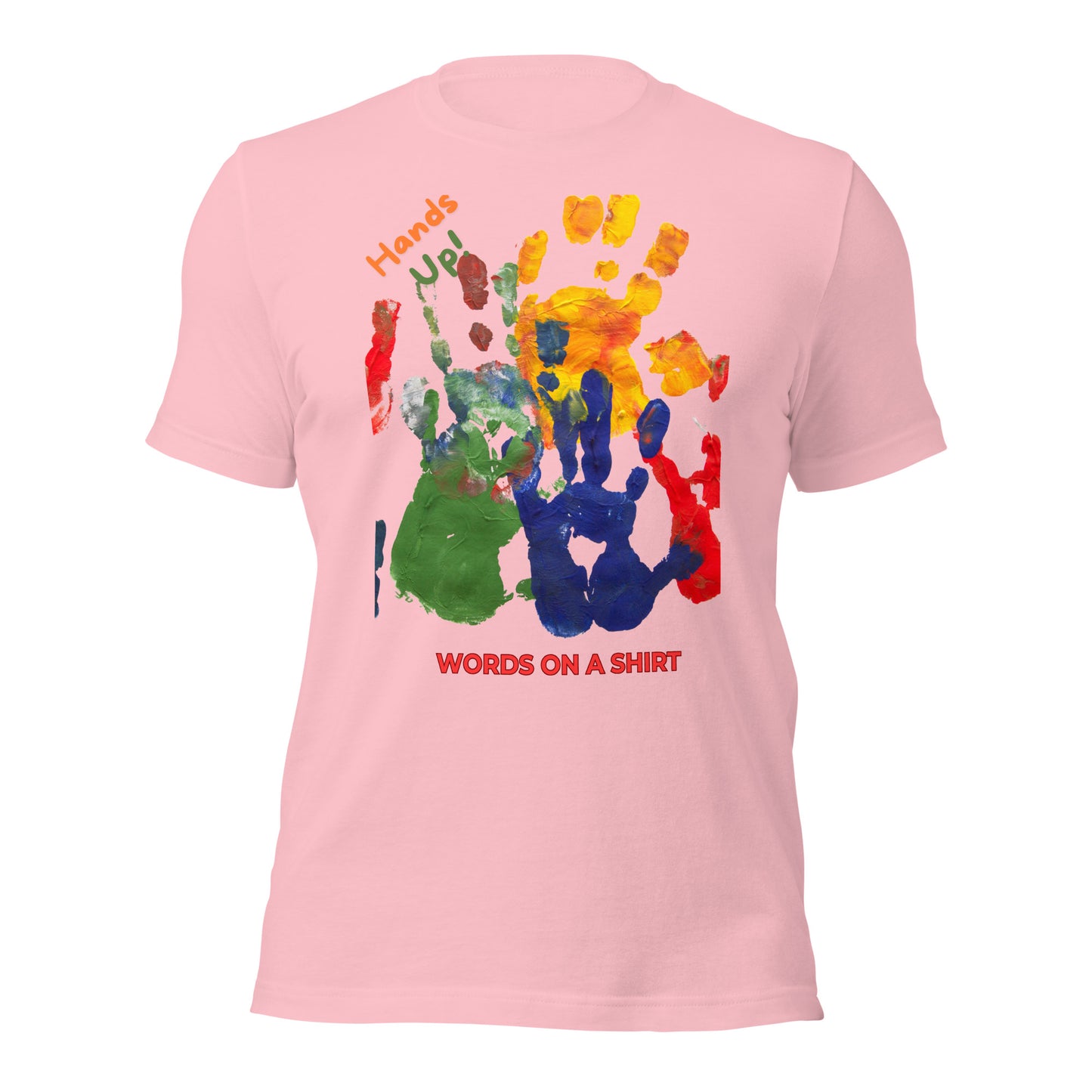 This t-shirt is like a dream come true! Soft and lightweight, it has just enough stretch for the perfect fit. It's comfy and looks great on everyone. Get your Hand Up By Words On A Shirt now!