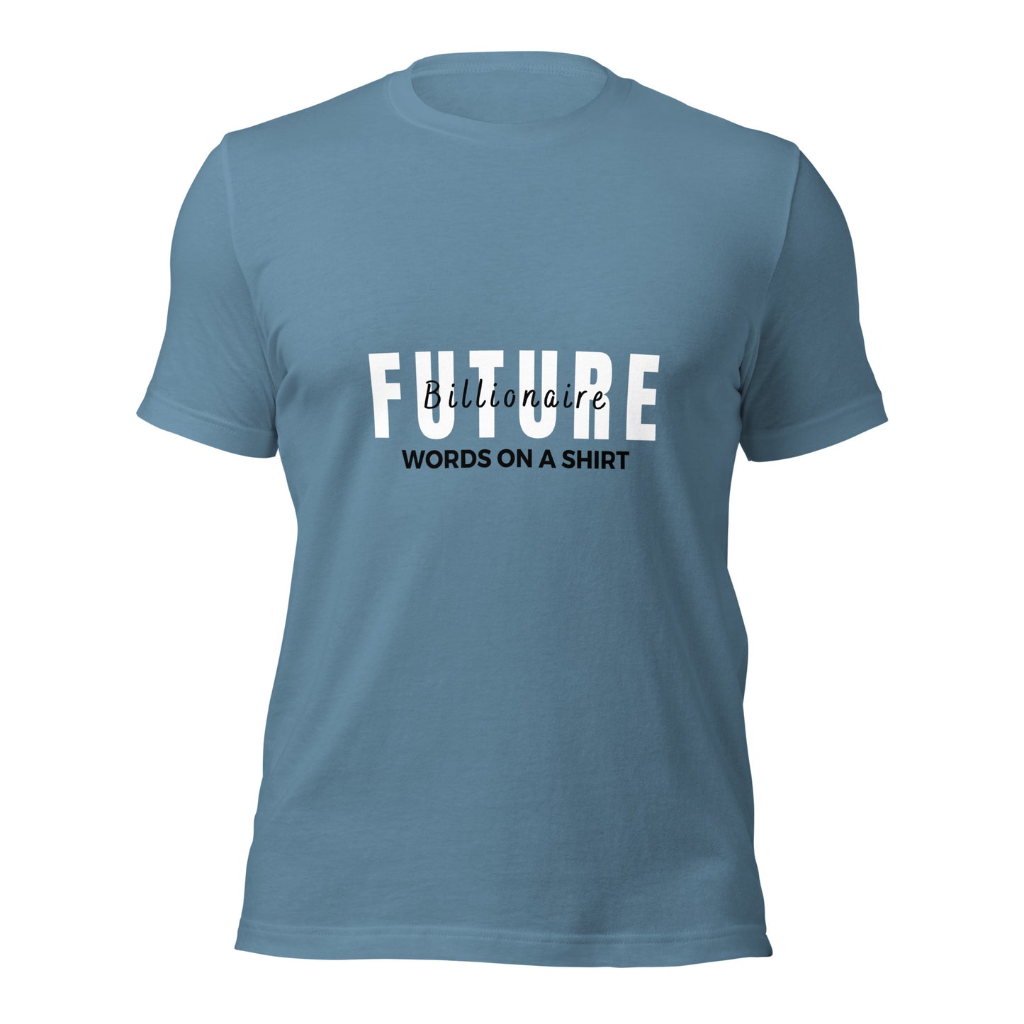 Get ready to conquer the world in style with our Future Billionaire unisex t-shirt. Made from soft, lightweight, and stretchy material, it's perfect for anyone who's destined for greatness. Don't miss out on this must-have shirt for all you future billionaires out there!