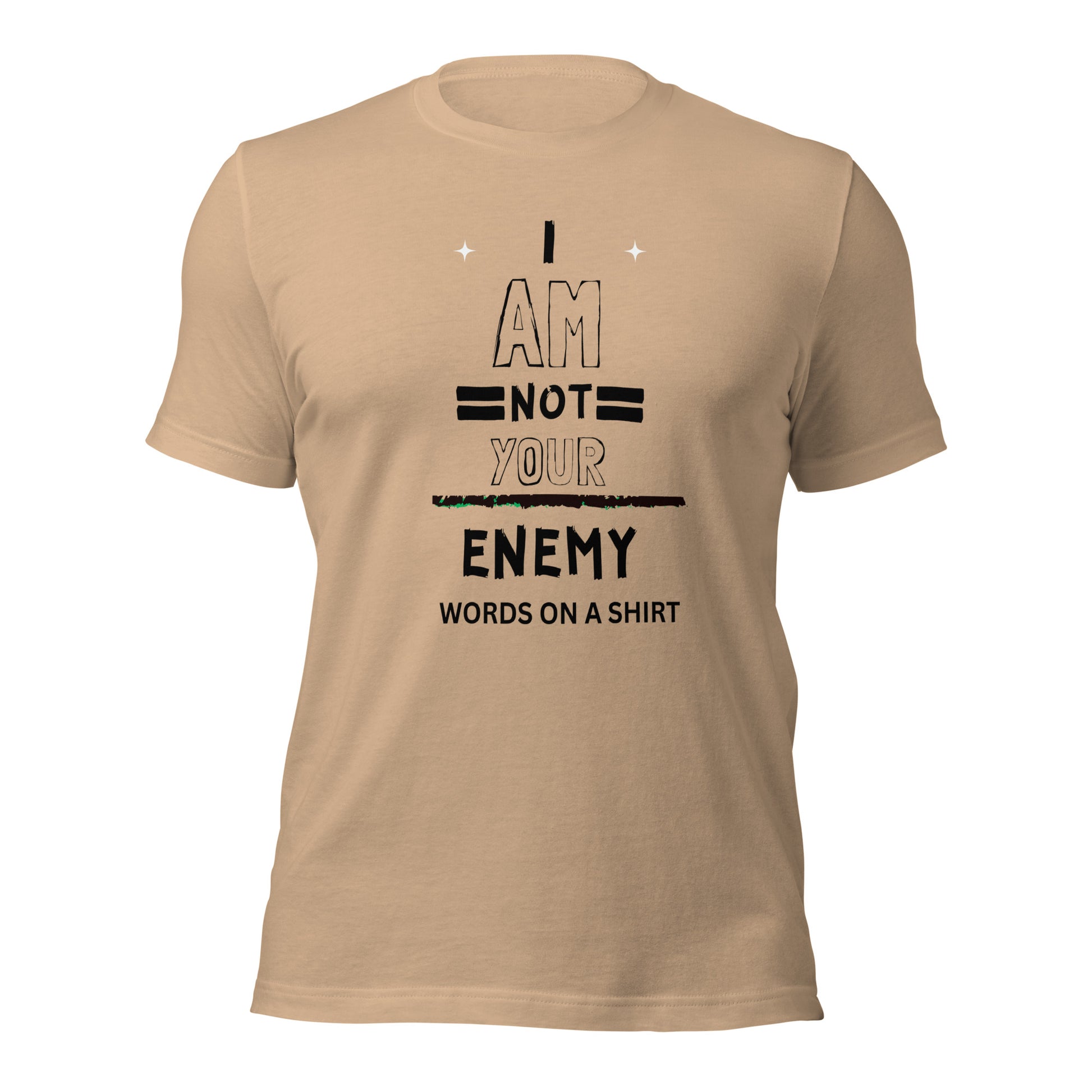 Don't fall for the same old t-shirts, this one stands out from the rest. Its exceptional comfort, breathability, and ideal stretch make it truly unique. And as a bonus, it boldly states: I Am Not Your Enemy. Need I say more?