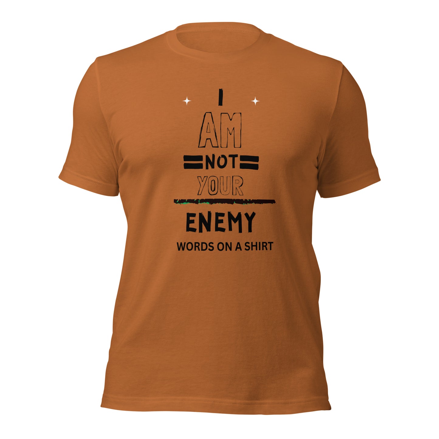 Don't fall for the same old t-shirts, this one stands out from the rest. Its exceptional comfort, breathability, and ideal stretch make it truly unique. And as a bonus, it boldly states: I Am Not Your Enemy. Need I say more?