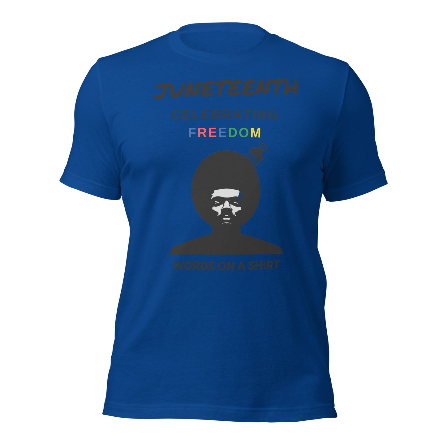 Unisex T-Shirt-Celebrating Juneteenth