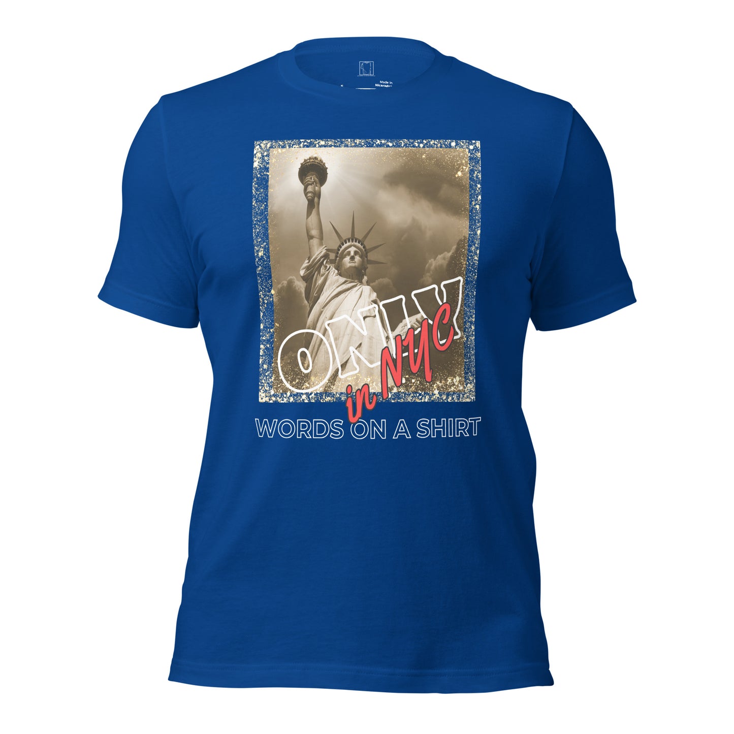 This tee is all you've ever wanted and then some. It's super soft and lightweight, with just the right amount of stretch. It's comfy and flattering for everyone. Don't ever forget, Only In NYC.