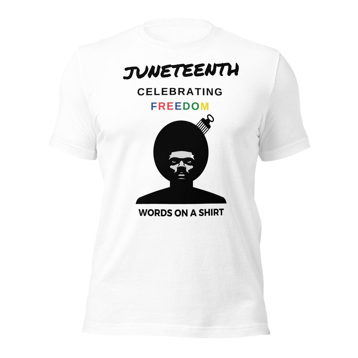 Unisex T-Shirt-Celebrating Juneteenth