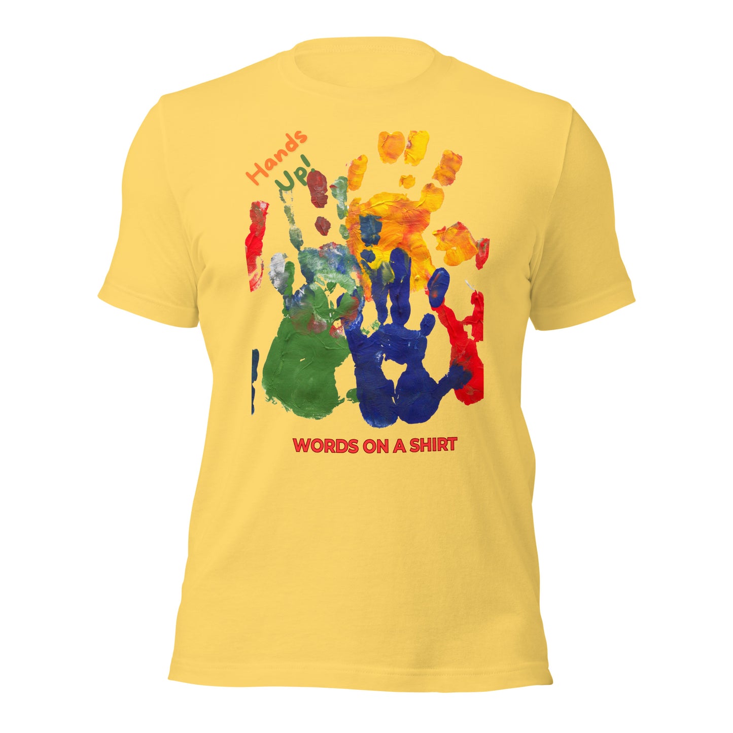This t-shirt is like a dream come true! Soft and lightweight, it has just enough stretch for the perfect fit. It's comfy and looks great on everyone. Get your Hand Up By Words On A Shirt now!
