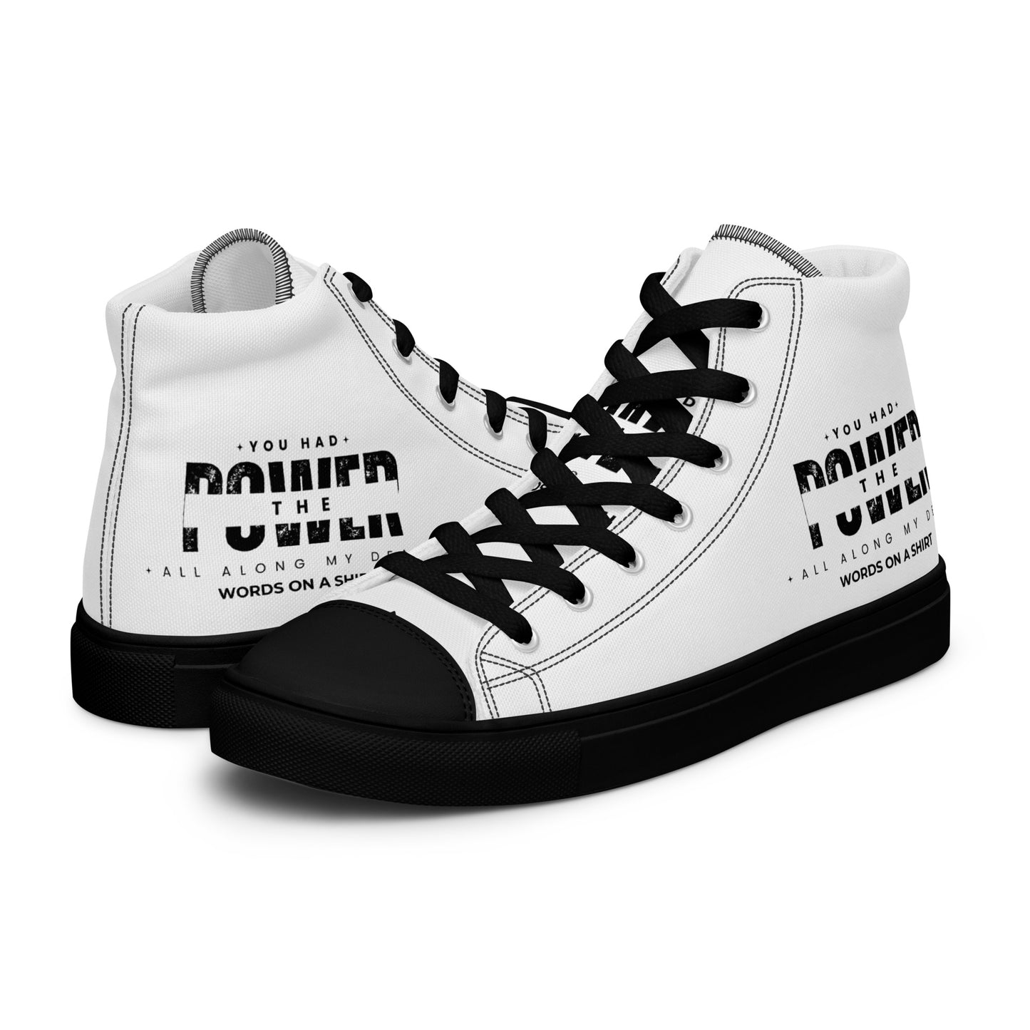 Slip on these canvas high-top sneakers and feel the power! Not only are they fashionable, but they also provide comfort for your feet. With the iconic quote "You Had The Power All Along My Dear" from the Wizard of Oz printed on the sneaker, you'll stand out in style and wit.