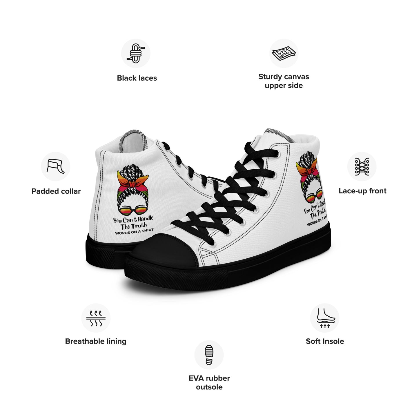 Women’s High Top Canvas Sneaker- You Can't Handle The Truth