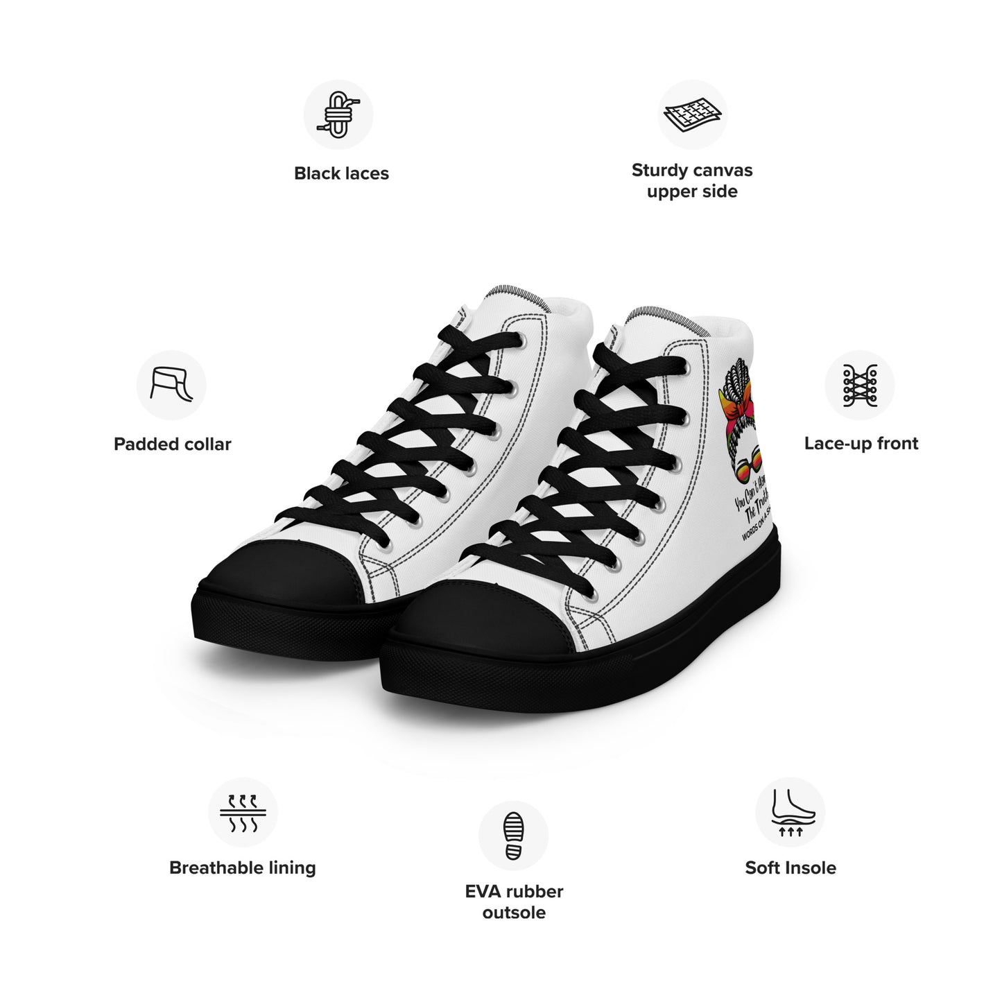 Women’s High Top Canvas Sneaker- You Can't Handle The Truth