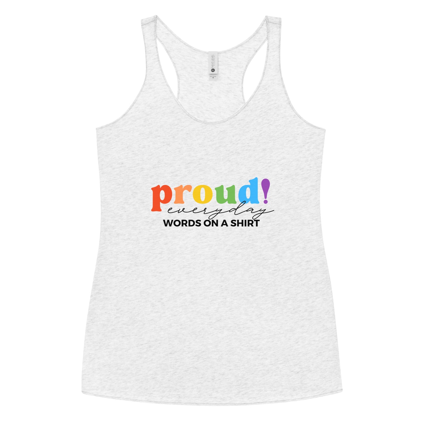 This tank top rocks a racecar-style back and hugs your bod just right. Plus, its raw edges add a lil' edge to your look. Go ahead, be proud every single day!