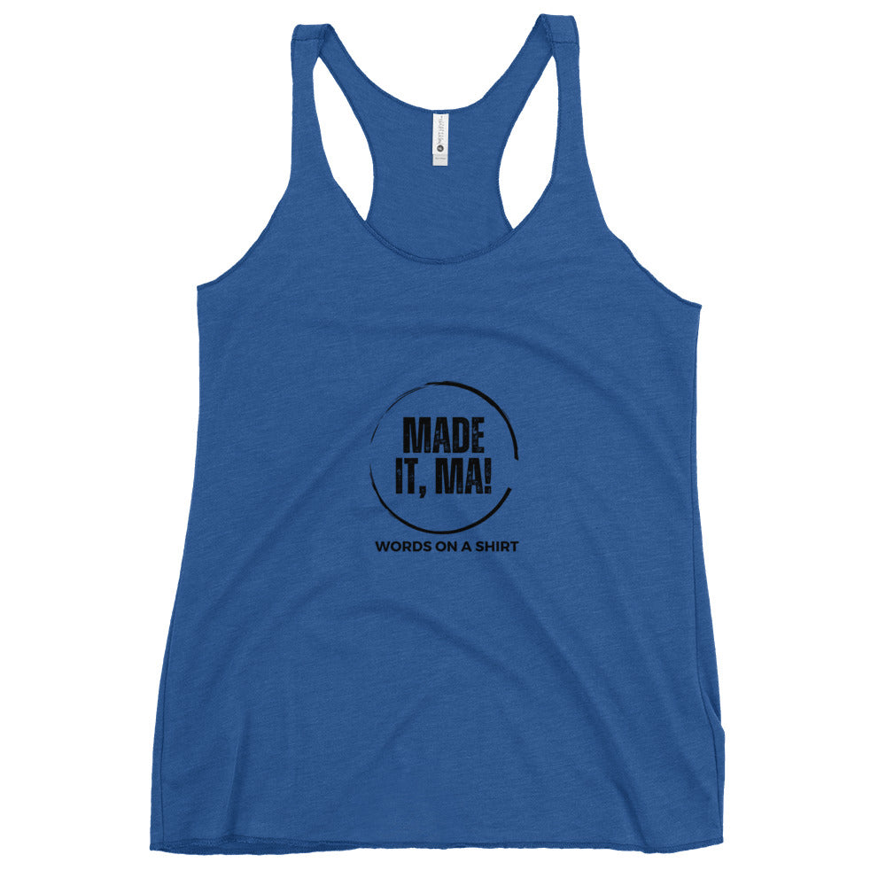 Women's Racerback Tank-Made It Ma