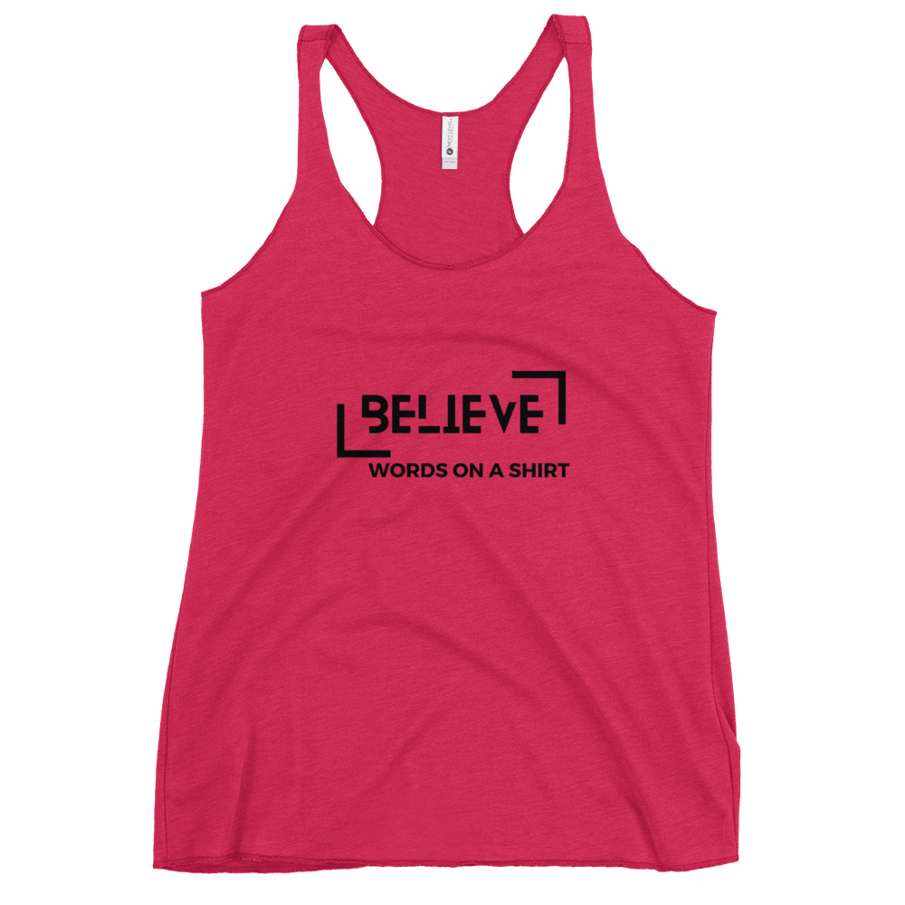 Ready for some fun? This Believe racerback tank has your back. Lightweight and comfy, it flaunts a flattering cut and raw seam details for a cool style. Get out there and show the world what you can do! Believe in yourself!