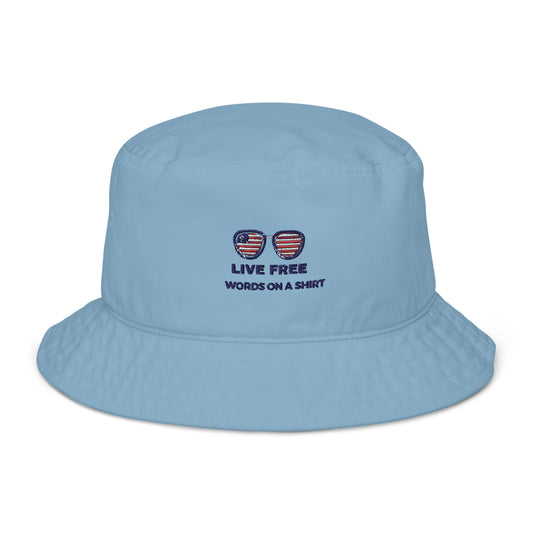 Organic Embroidered Bucket Hat-Live Free