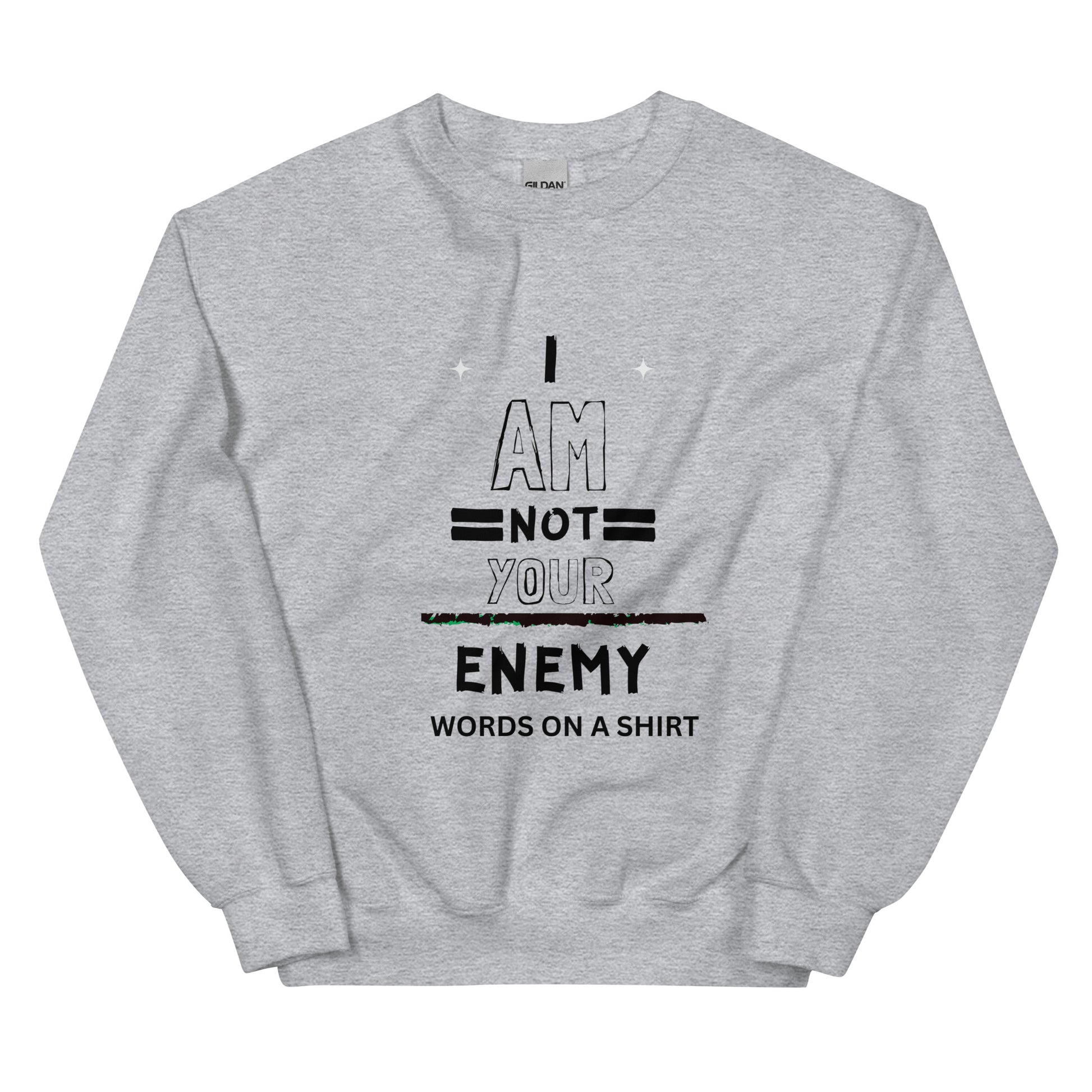 Keep snug and warm throughout the chilly season with this sturdy and cozy sweatshirt. Crafted with air-jet spun yarn for a plush feel and reduced pilling, this preshrunk sweatshirt boasts a timeless fit that's both snug and stylish. Embrace the lighthearted unity of the I Am Not Your Enemy-Unisex Sweatshirt!