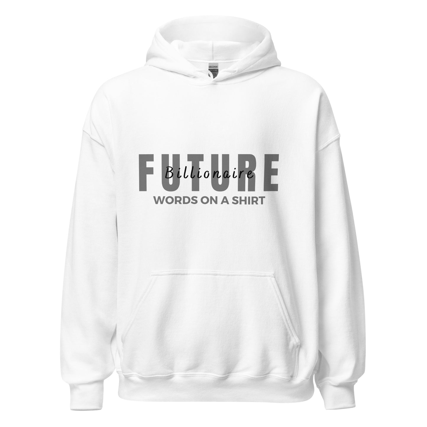 For those looking to snuggle up in style, this soft and sleek hoodie is the perfect go-to option! Keep warm and look cool with the Future Billionaire-Unisex Hoodie.