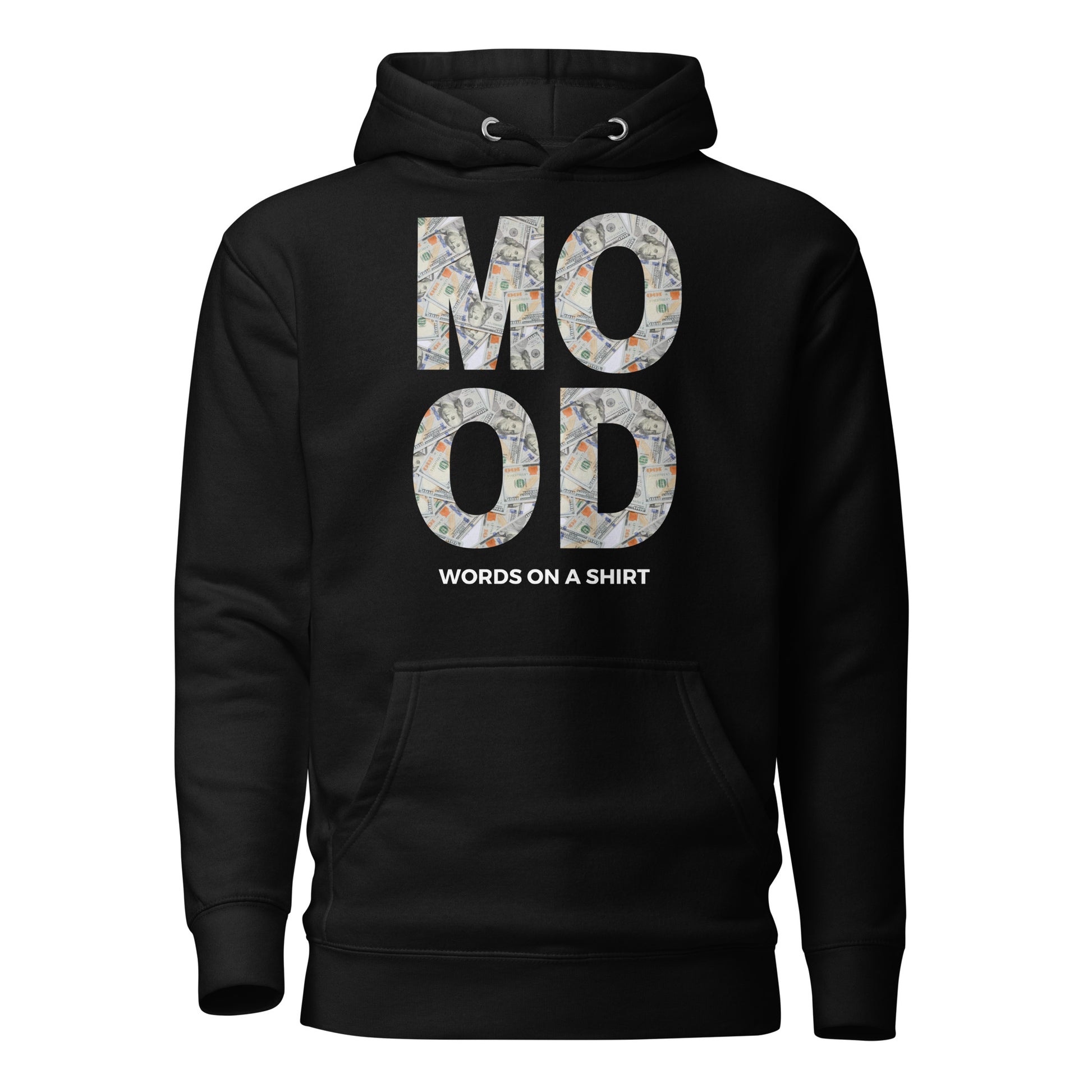 Feelin' fly? Check out this SWEET hoodie made with top-notch cotton, snug hood, matching strings, and front pouch. Transform your style with this lit premium hoodie. Money Mood!