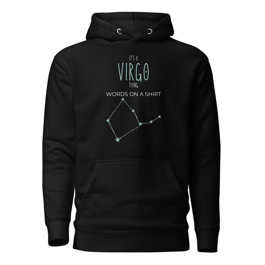 Upgrade your style with this awesome premium hoodie! Made with high-quality cotton and a comfy hood, complete with matching drawstrings and front pocket. Perfect for those born under the sign of Virgo!