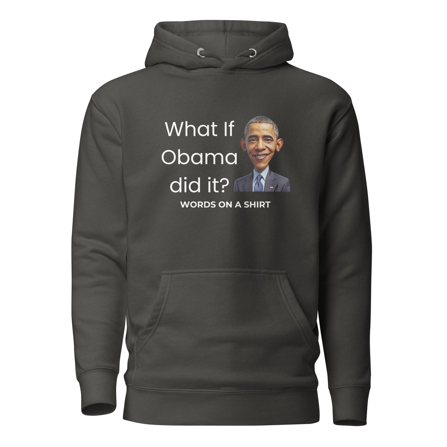 Get ready to slay in this high-quality cotton hoodie featuring a comfortable-fitted hood, matching drawstrings, and front pocket. Upgrade your style with this premium hoodie that's so dope, it'll have you asking, "What If Obama Did It?"