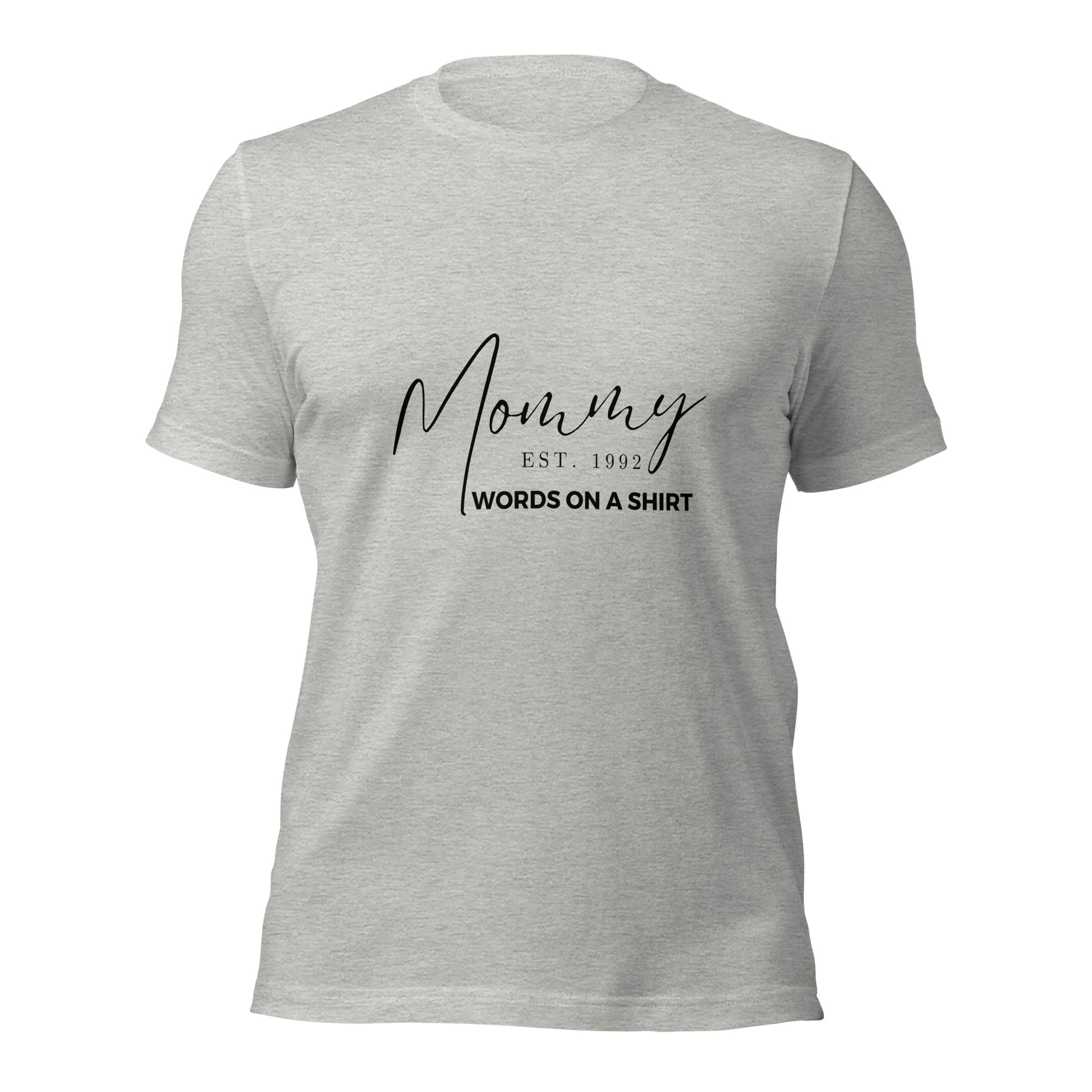 Show off the year you became a mom with our Unisex T-Shirt-Mommy Established. Made with 100% pre-shrunk cotton and side-seamed construction, this tee offers the best fit ever. Don't refuse this offer and rock your mommy status in style.