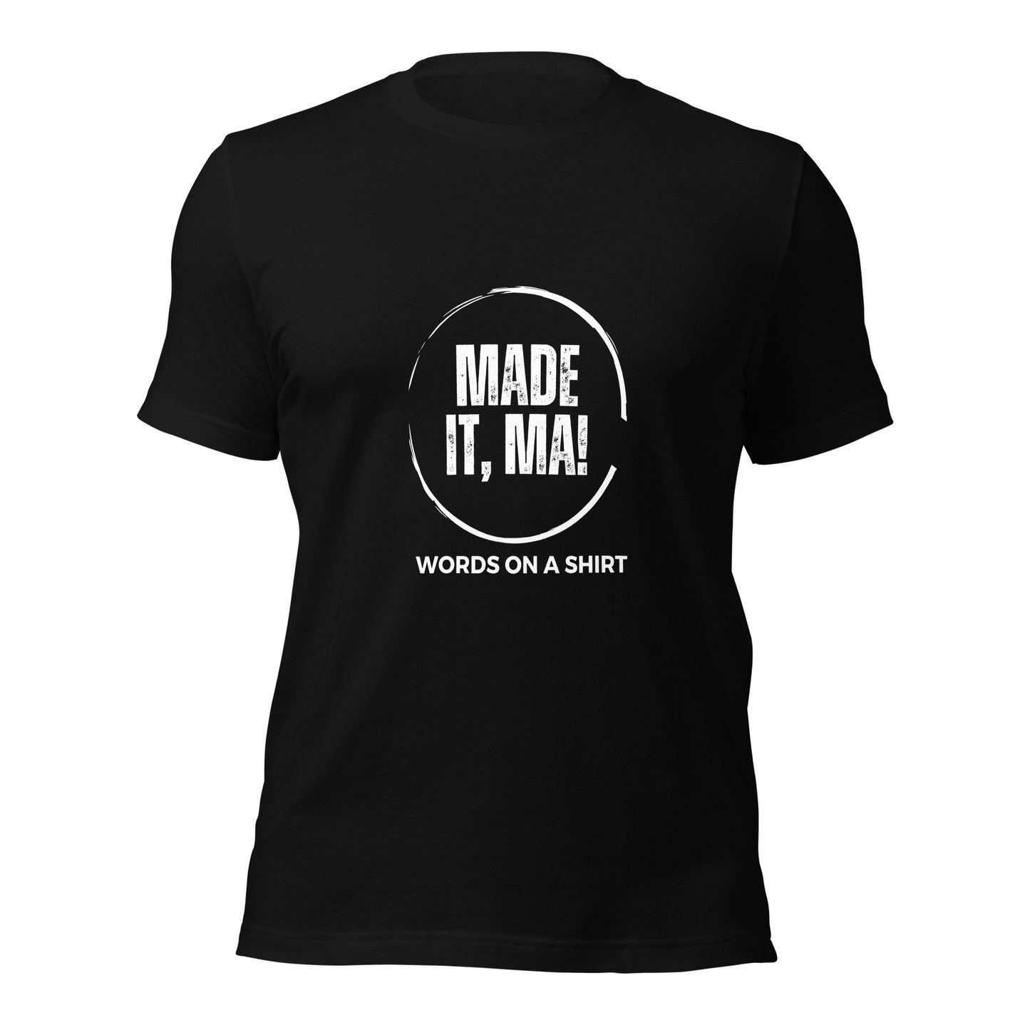 Let mom know your success with our Unisex T-Shirt-Made It Ma. Experience the best 100% cotton fabric that's pre-shrunk and has side-seamed construction. And the fit? Simply unbeatable.