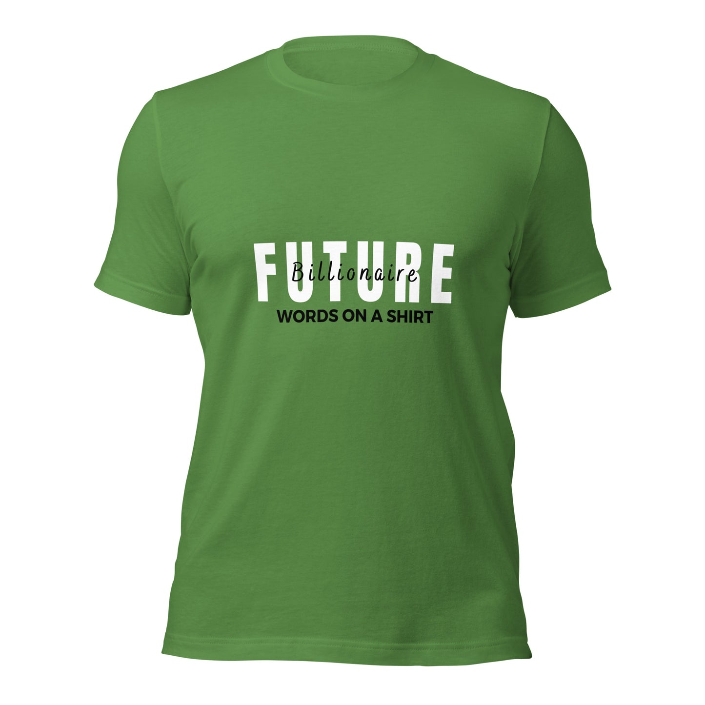 Get ready to conquer the world in style with our Future Billionaire unisex t-shirt. Made from soft, lightweight, and stretchy material, it's perfect for anyone who's destined for greatness. Don't miss out on this must-have shirt for all you future billionaires out there!