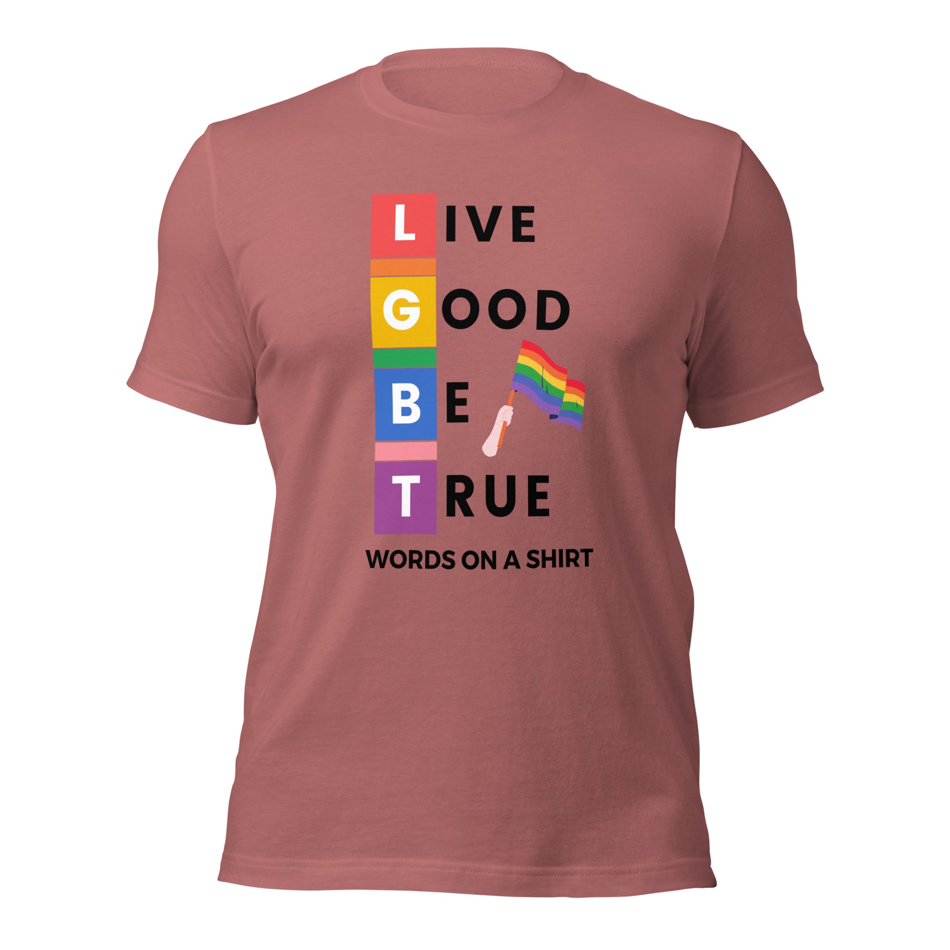 Tired of generic t-shirts? This one is the cream of the crop - incredibly comfy, breathable, and with the perfect amount of stretch. And if that's not enough, it's also LGBT! (Not to brag or anything.)