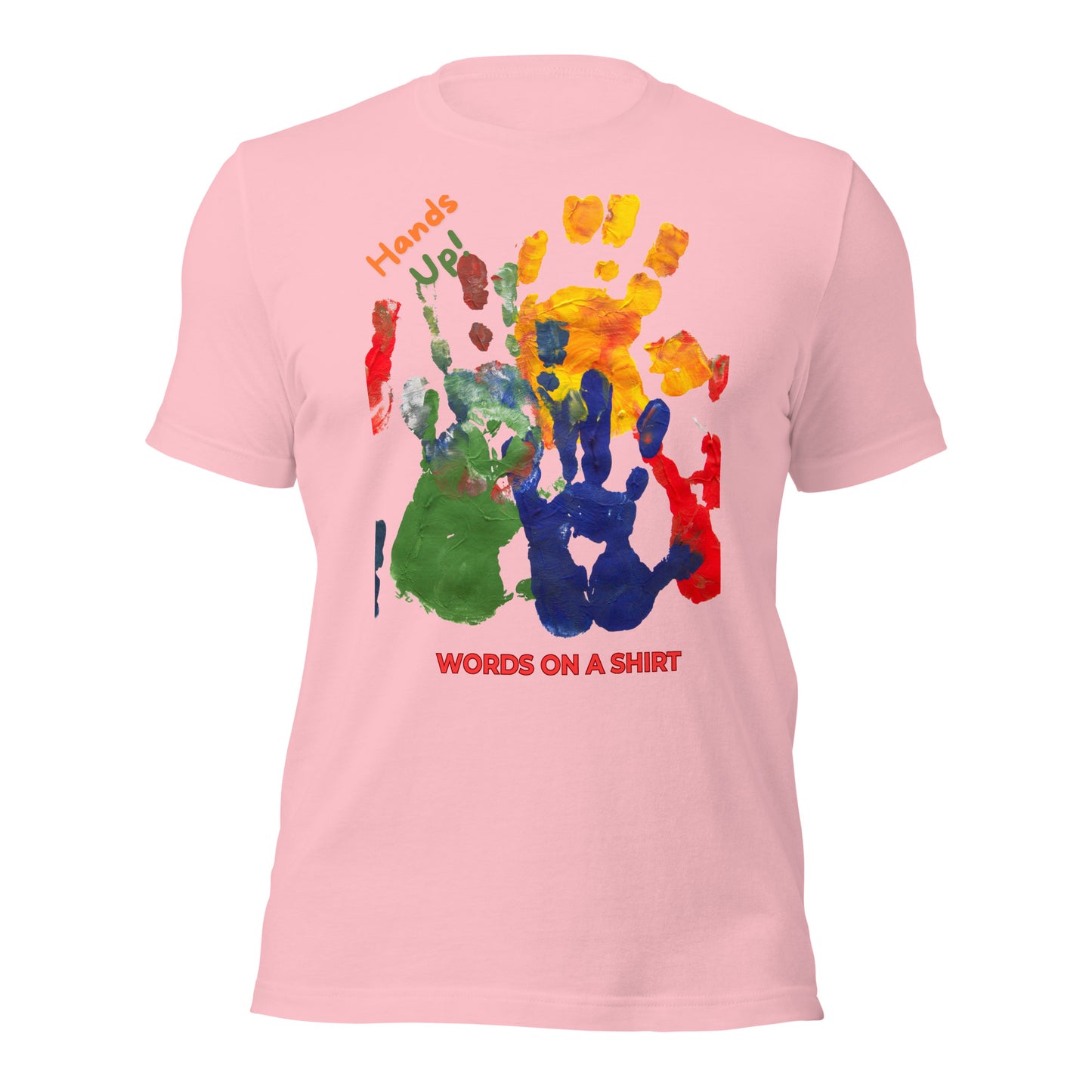 This t-shirt is like a dream come true! Soft and lightweight, it has just enough stretch for the perfect fit. It's comfy and looks great on everyone. Get your Hand Up By Words On A Shirt now!