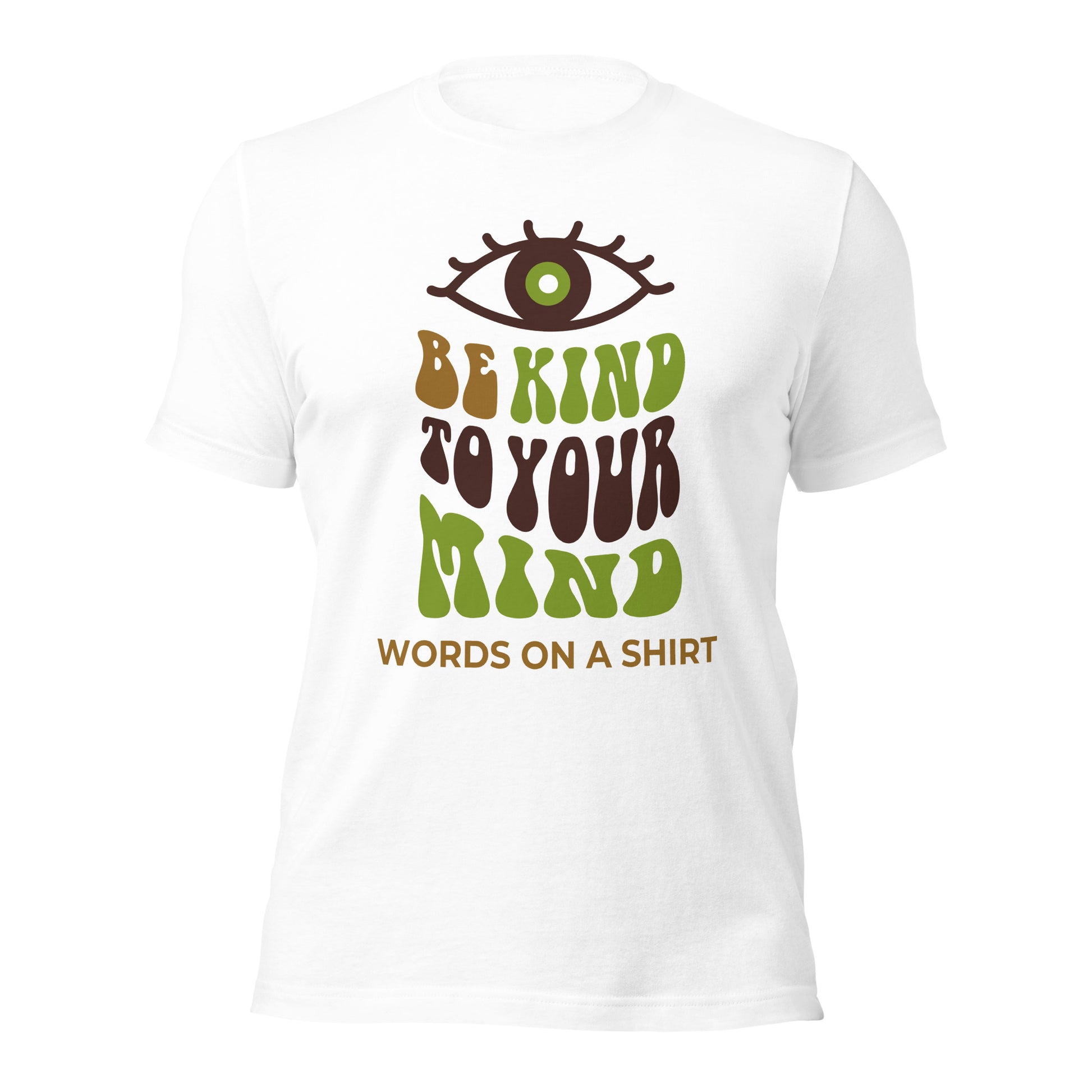 This tee is like a dream come true - soft, lightweight, and perfectly stretchy for ultimate comfort and style. It's flattering for all, so don't forget to Be Kind To Your Mind!